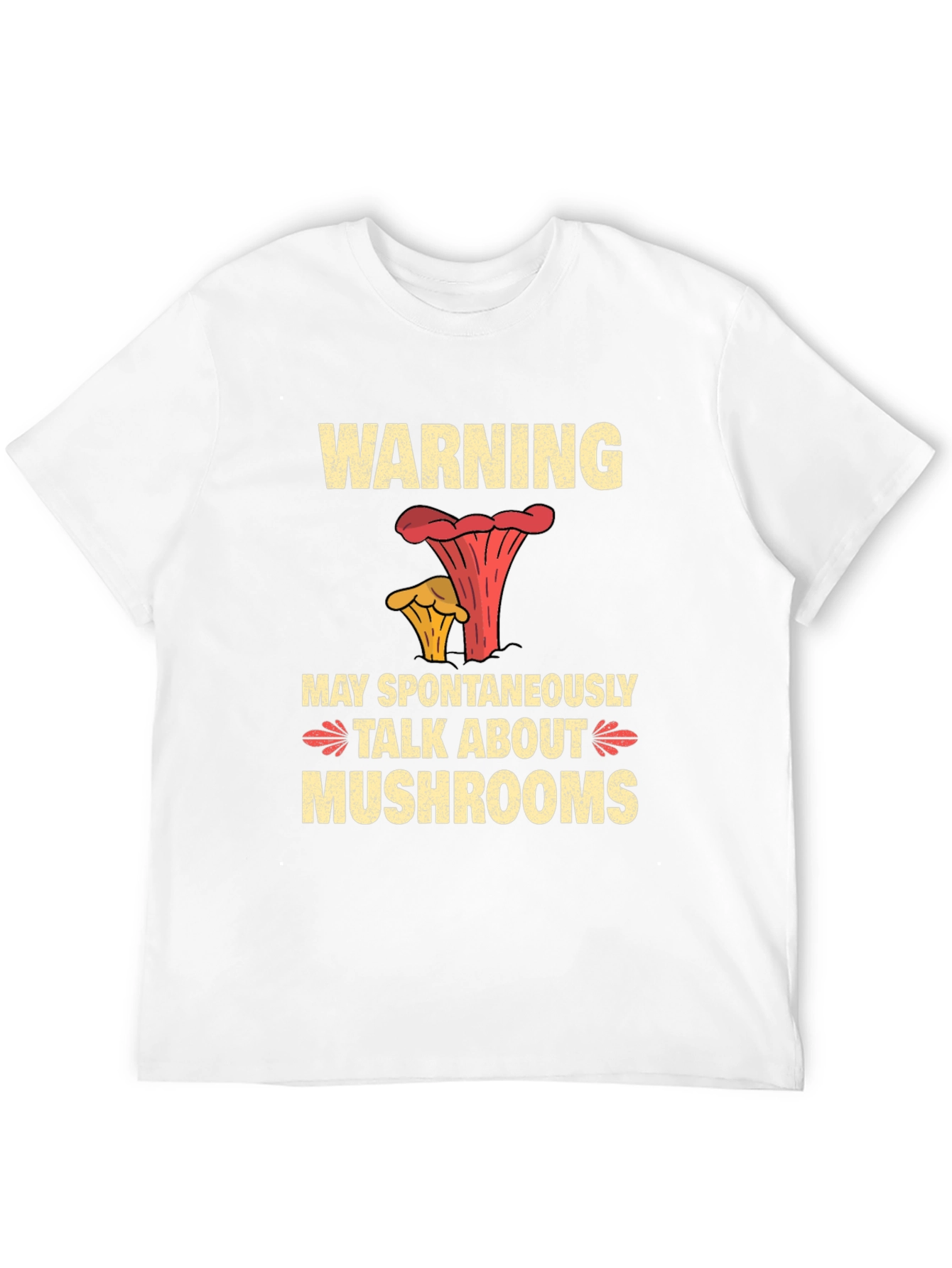 Mushroom Talk T-Shirt - Warning Funny Shirt