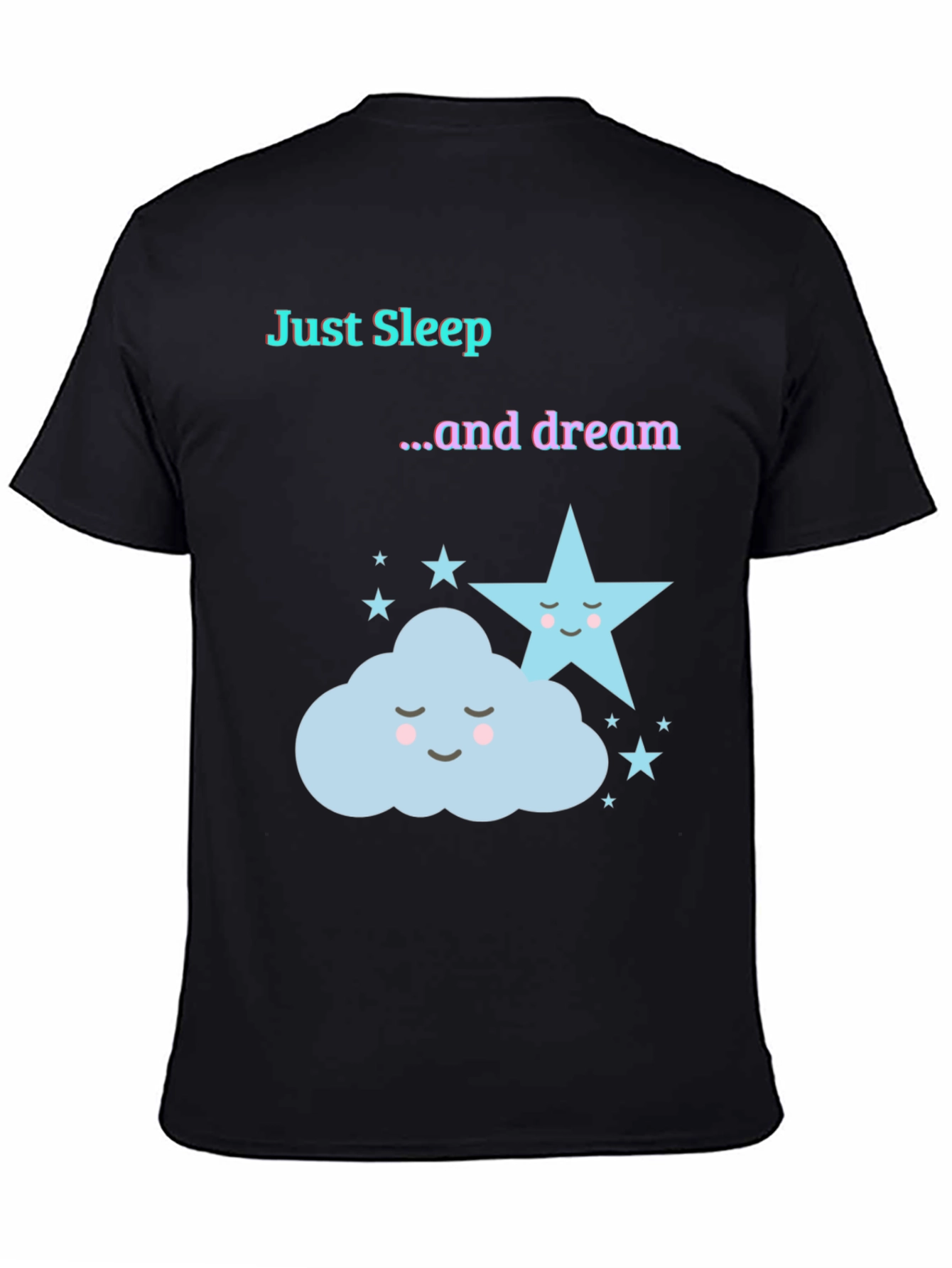 Just Sleep Dream T-Shirt - Cute Cartoon Graphic Tee