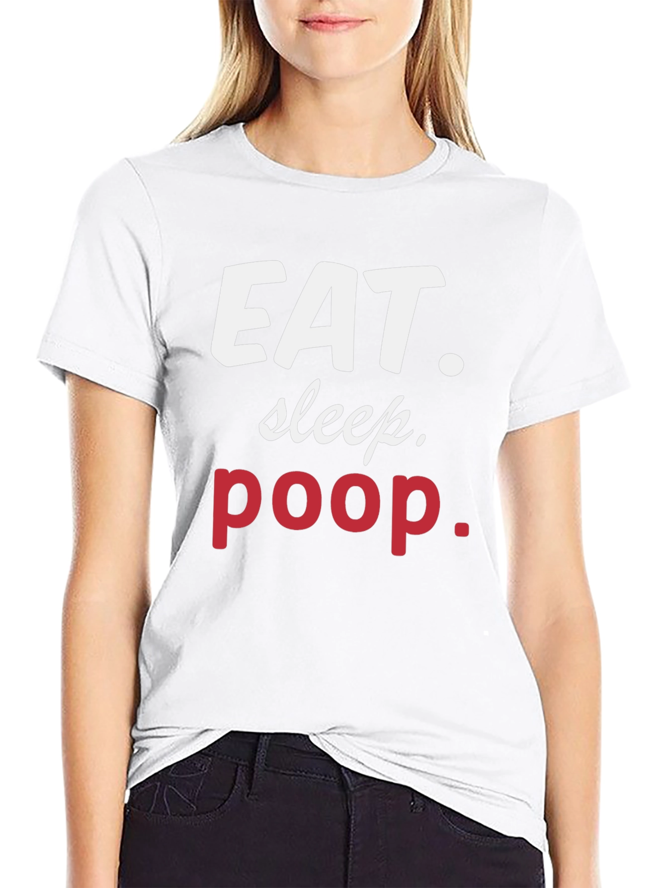 Eat Sleep Poop Graphic Tee - Funny Casual T-Shirt