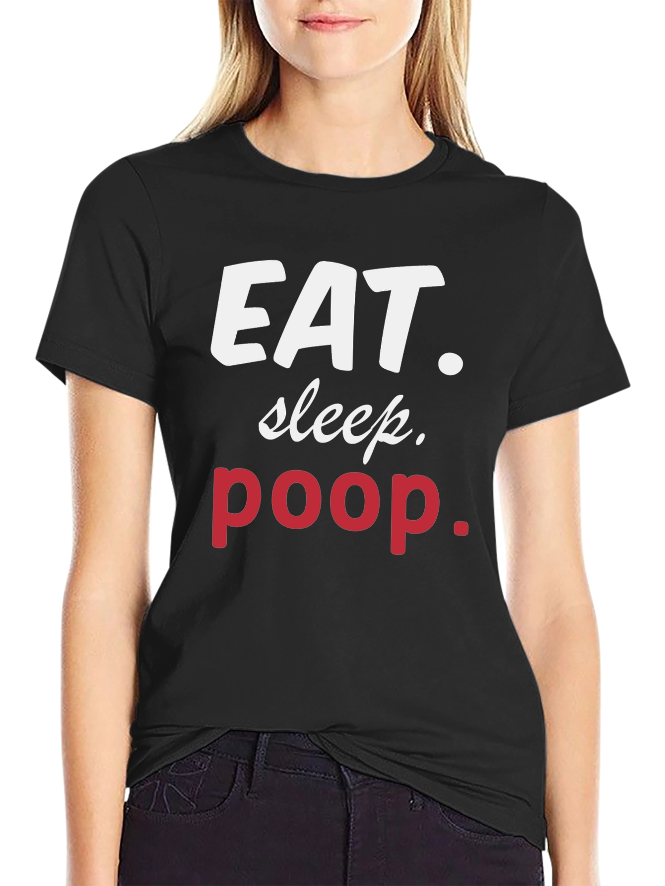 Eat Sleep Poop Graphic Tee - Funny Casual T-Shirt