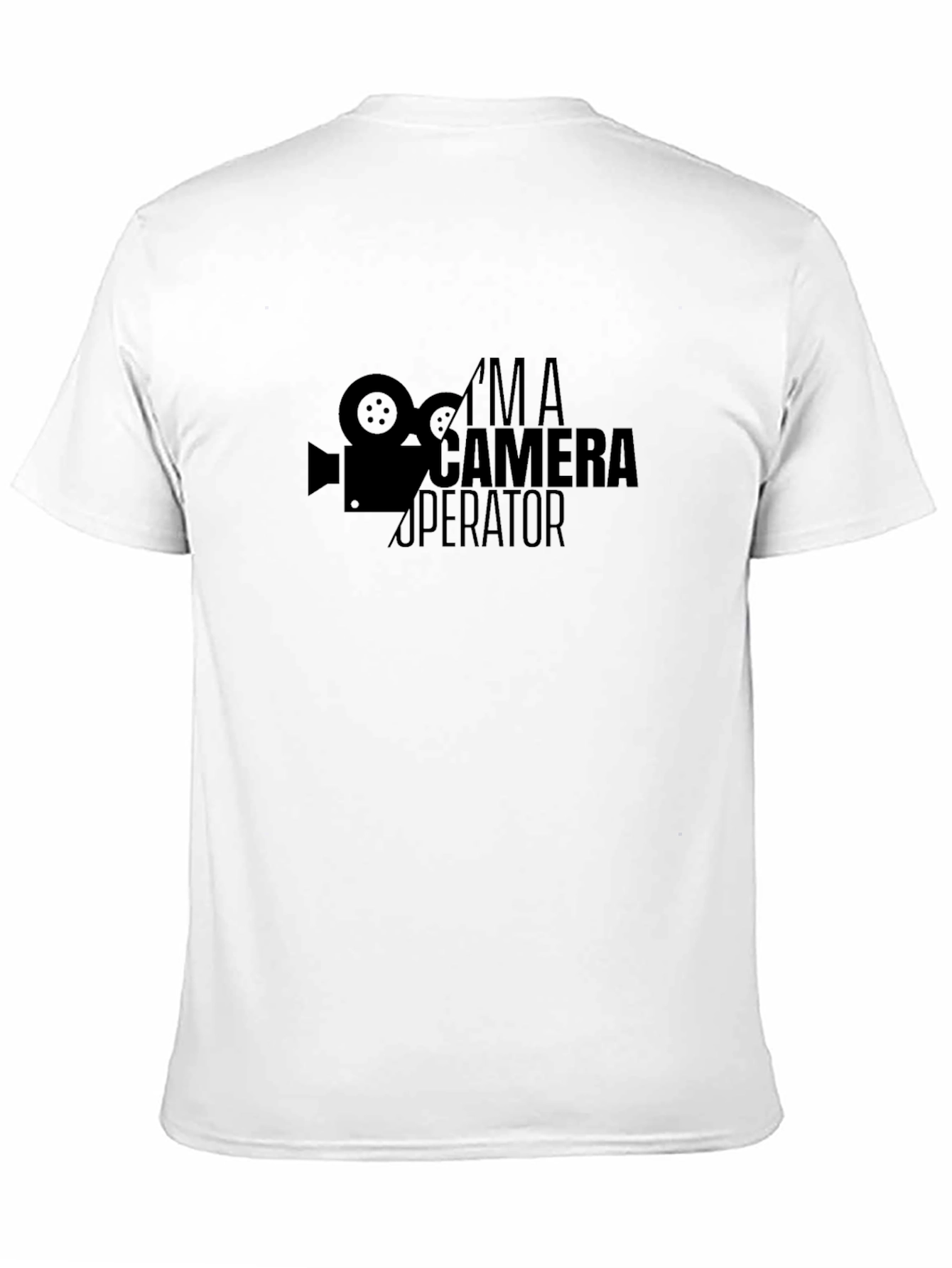 Im A Camera Operator - Crew T-Shirt