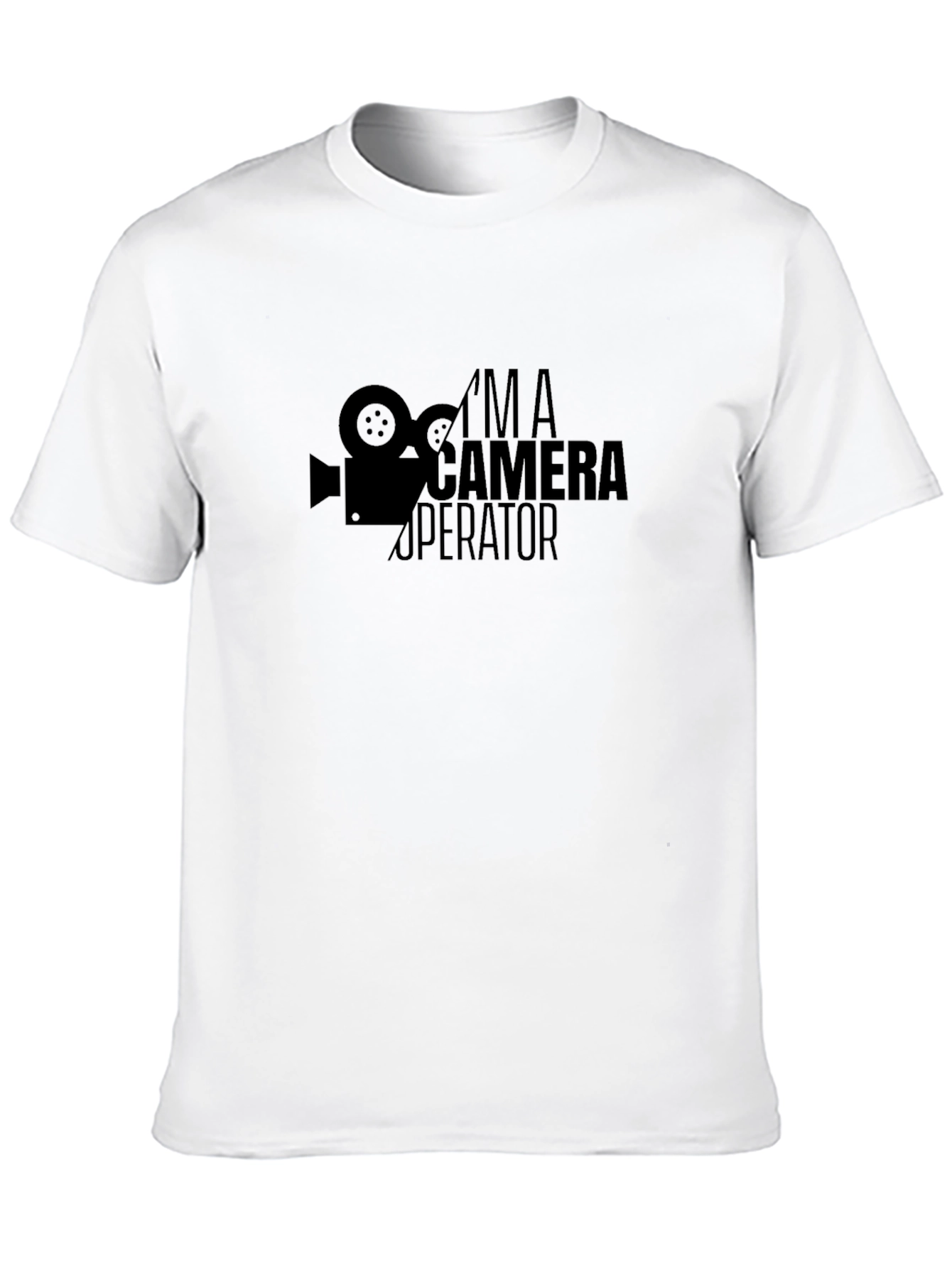 Im A Camera Operator - Crew T-Shirt
