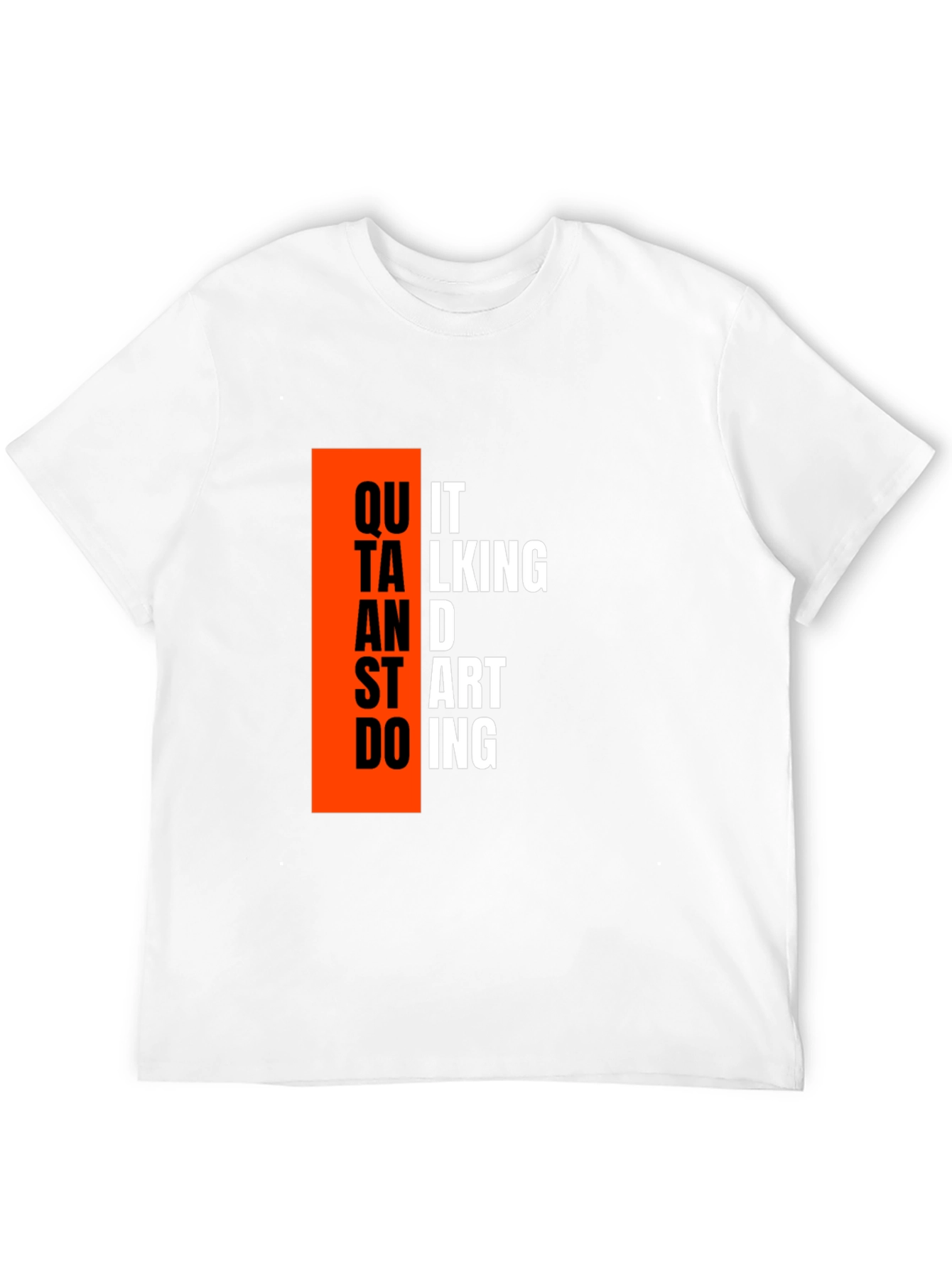 Motivational Quit Talking Black T-Shirt