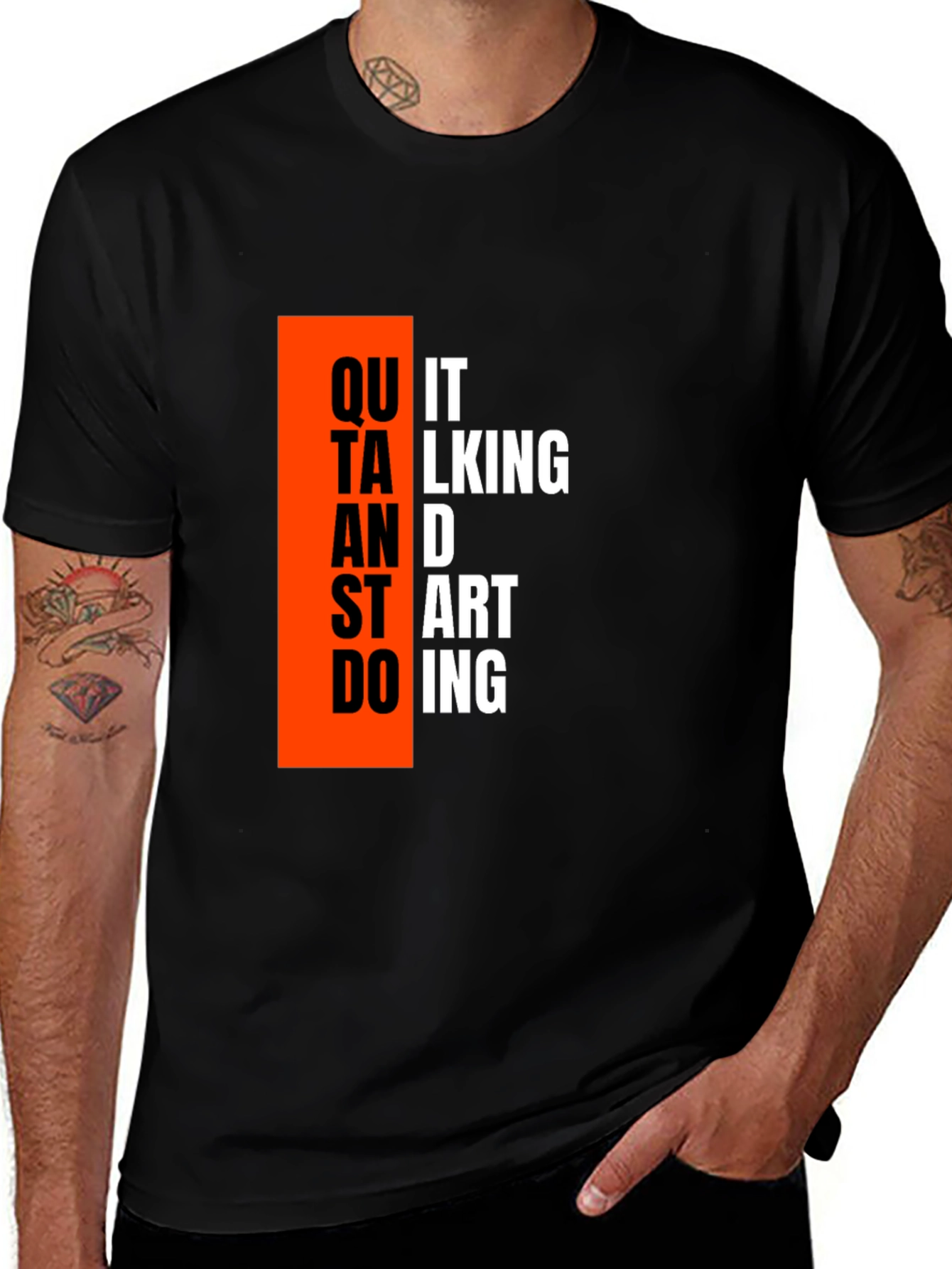 Motivational Quit Talking Black T-Shirt