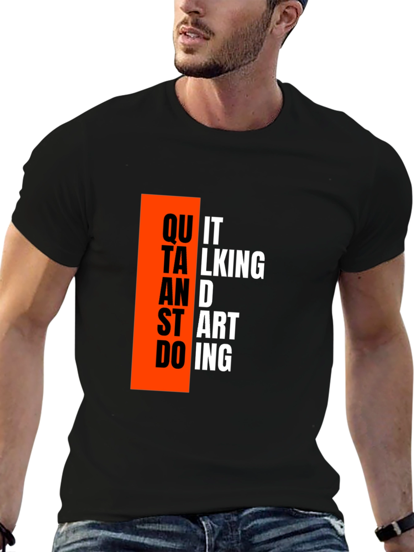 Motivational Quit Talking Black T-Shirt