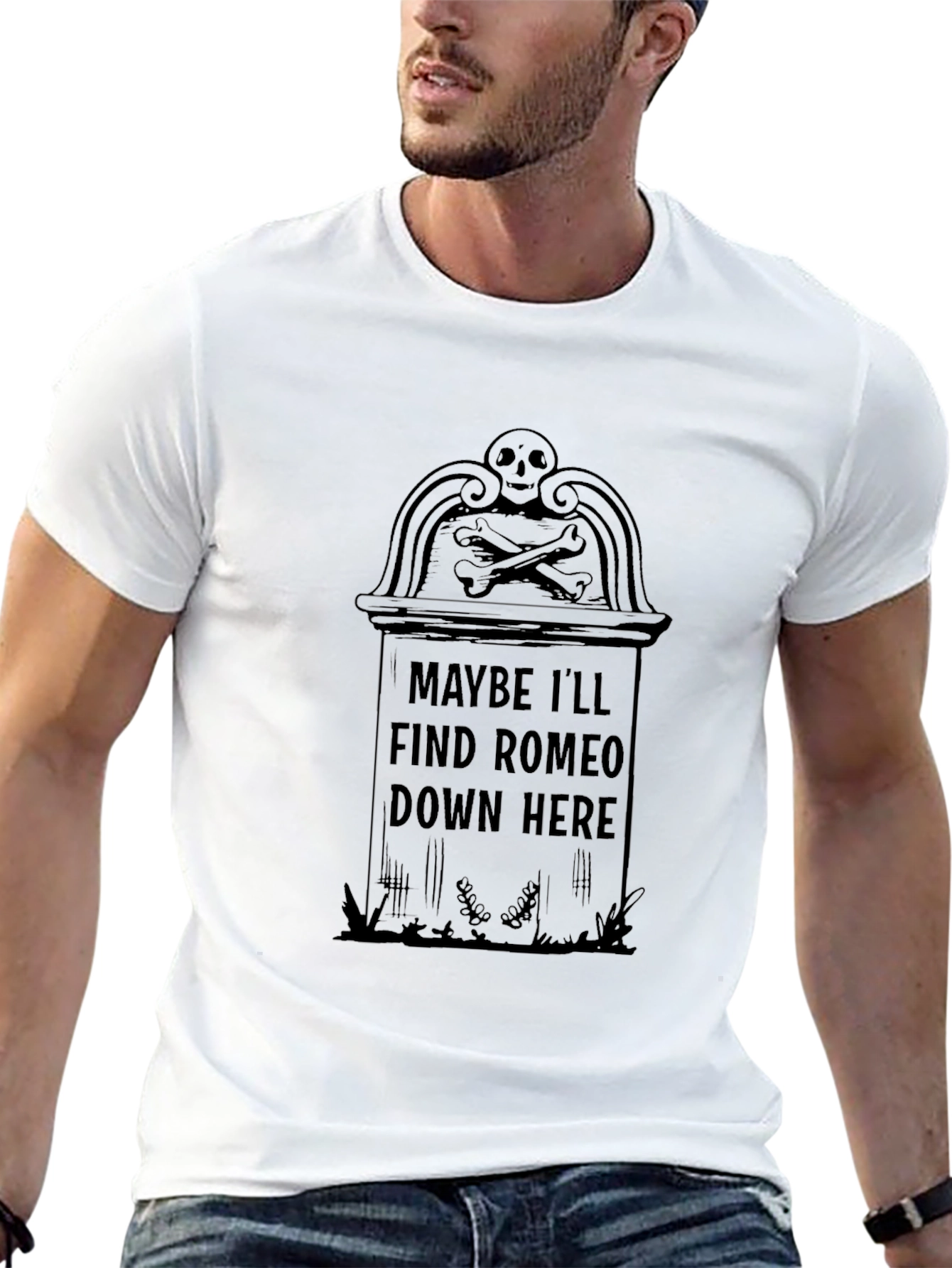 Maybe Ill Find Romeo T-Shirt