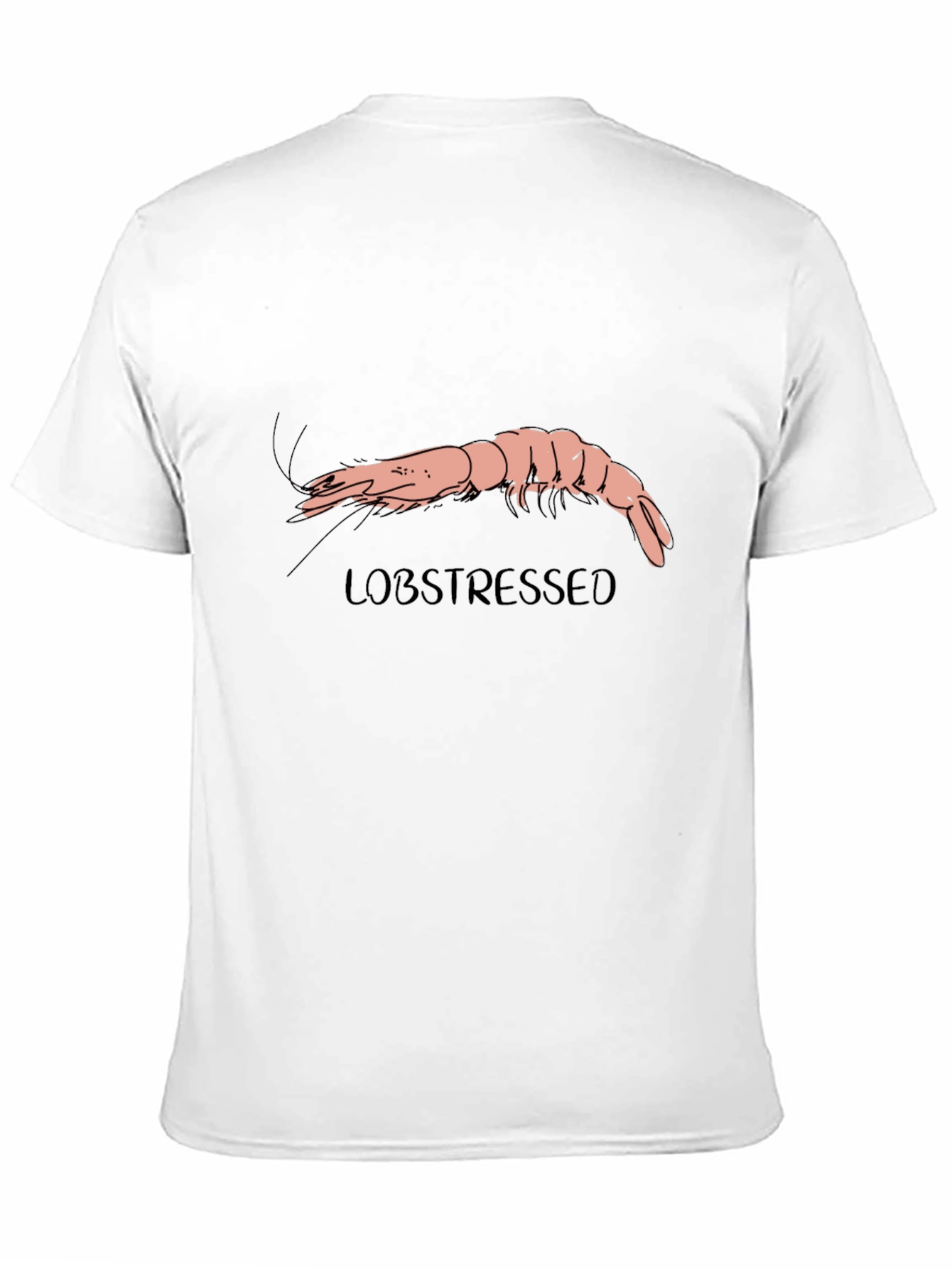 Lobstressed Funny Shrimp Graphic Tee