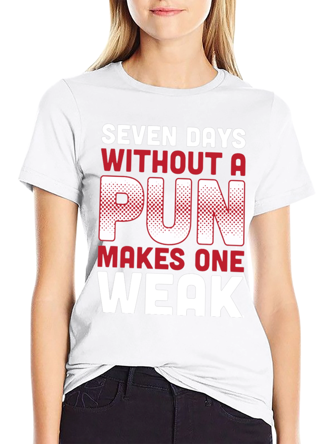 Funny Pun T-Shirt - Seven Days Without A Pun