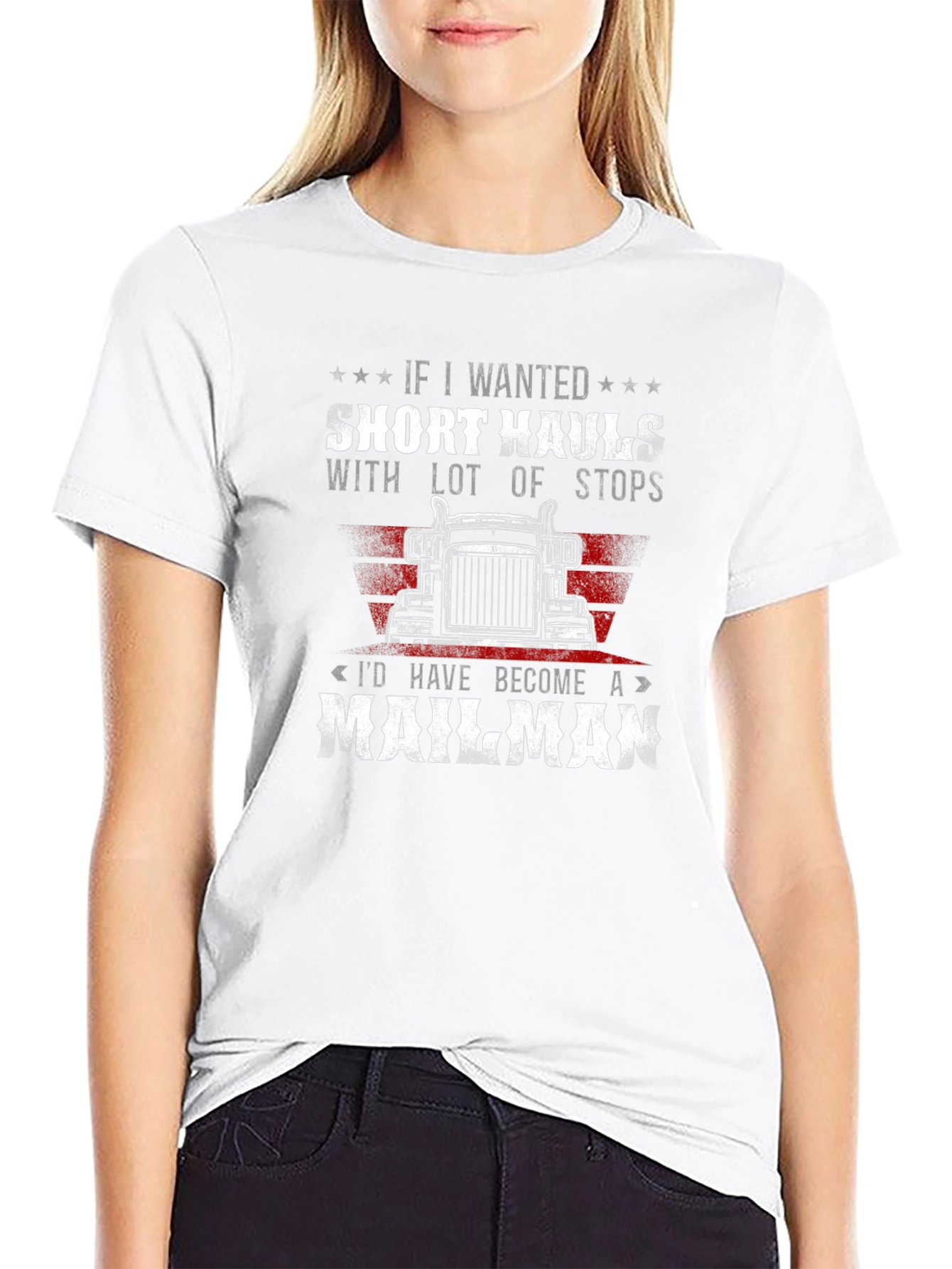 Trucker T-Shirt: Short Hauls & Mailman Humor
