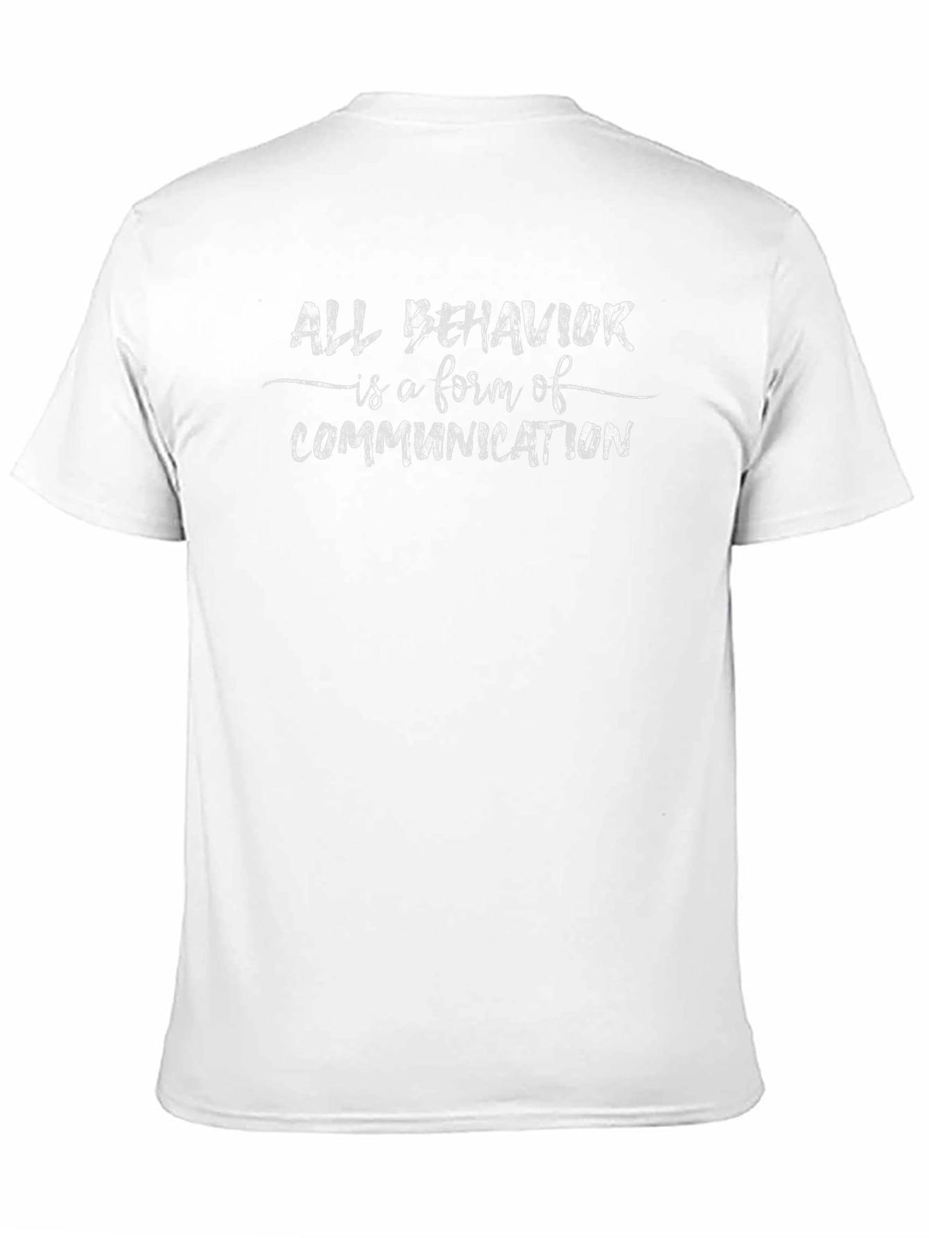 All Behavior is Communication Graphic Tee