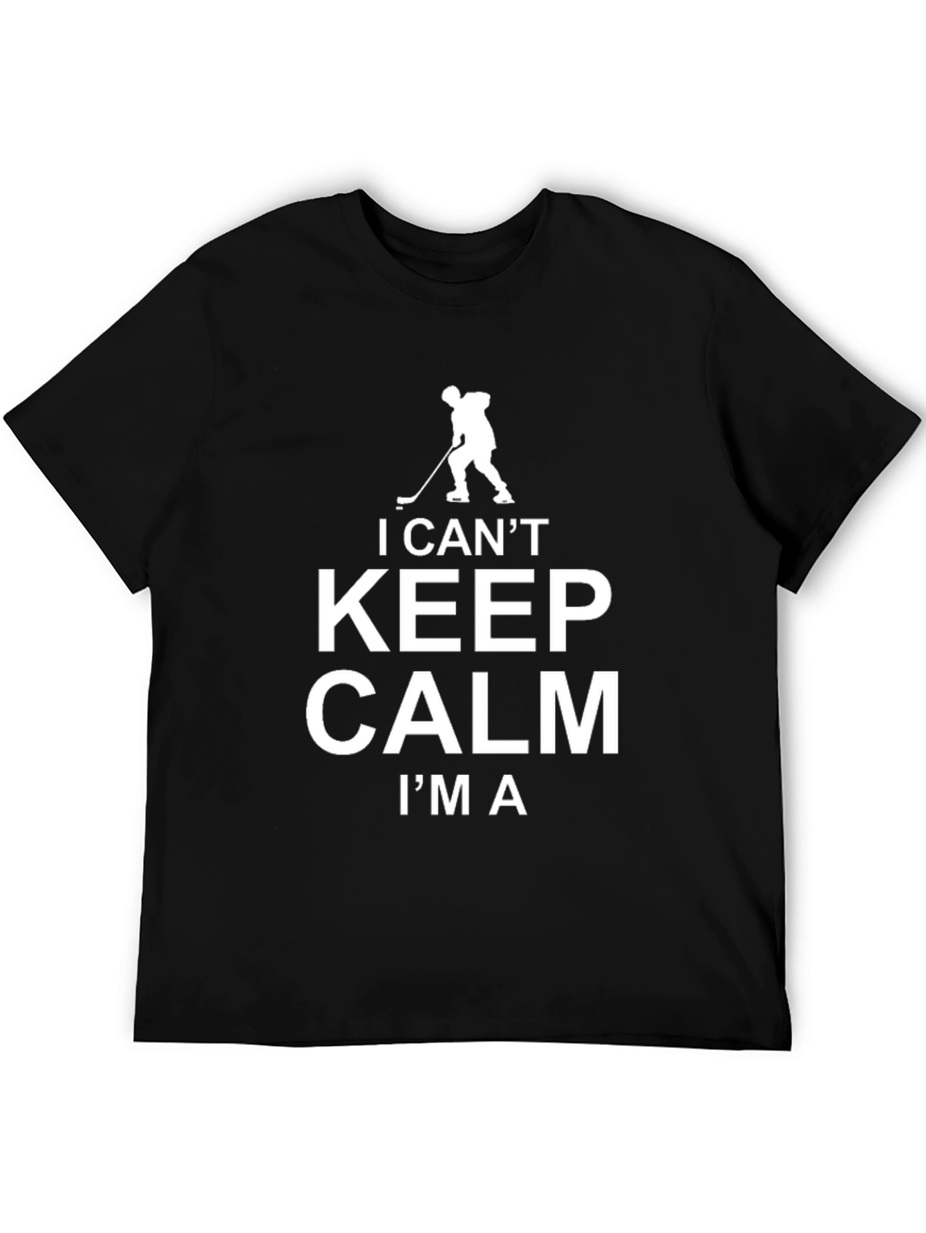 I Cant Keep Calm Im a Hockey Player T-Shirt