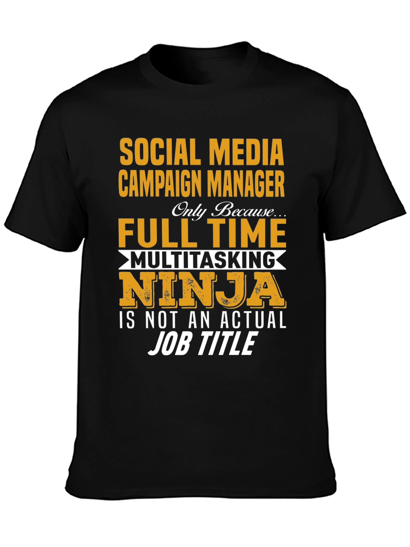 Social Media Manager Full Time Ninja T-Shirt