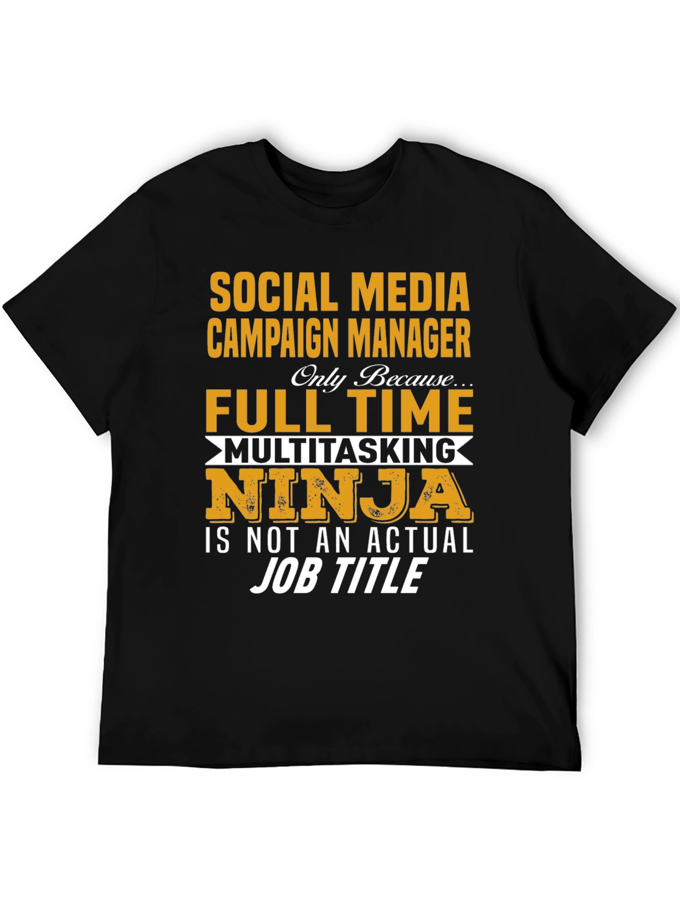 Social Media Manager Full Time Ninja T-Shirt