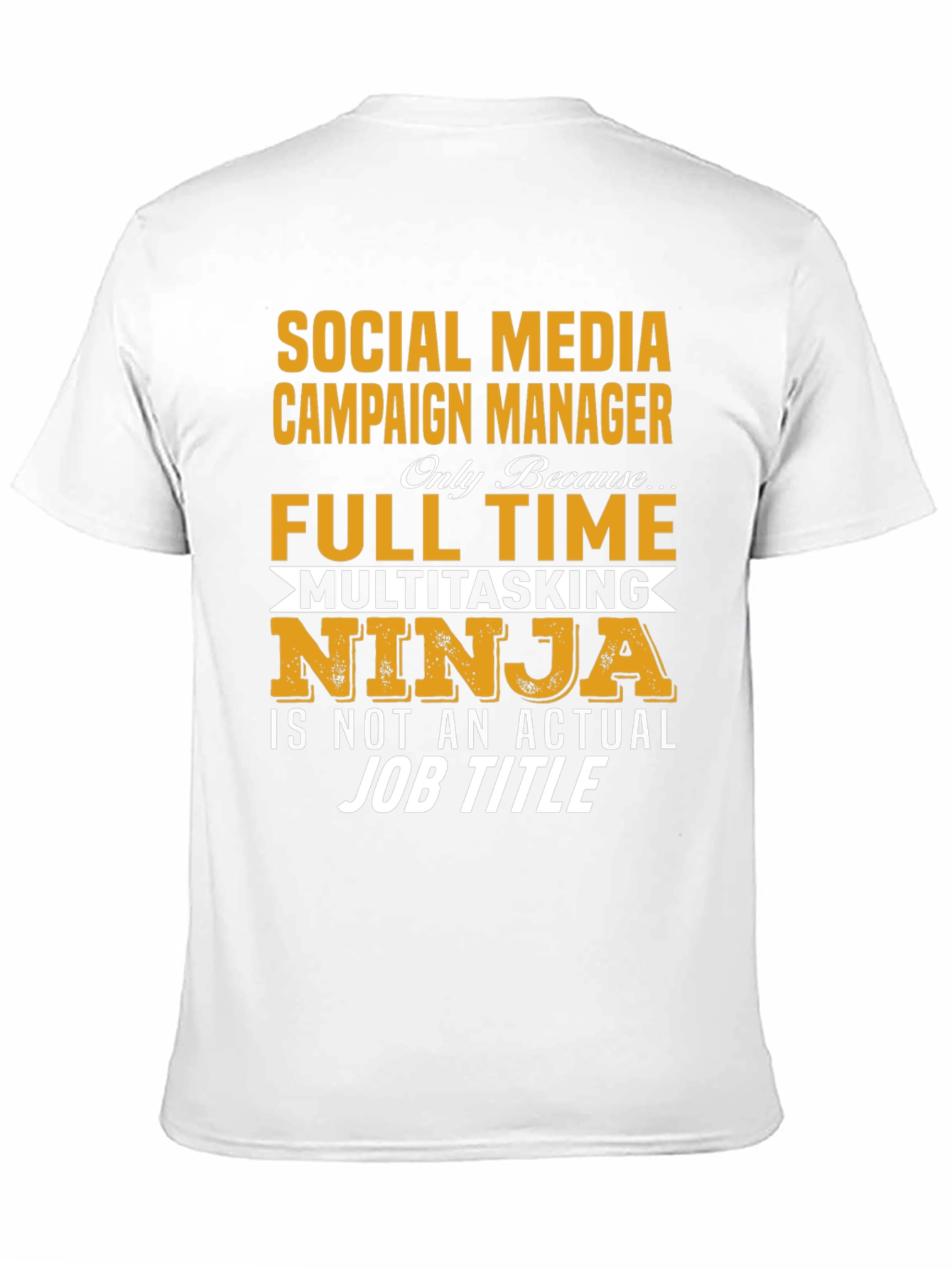 Social Media Manager Full Time Ninja T-Shirt
