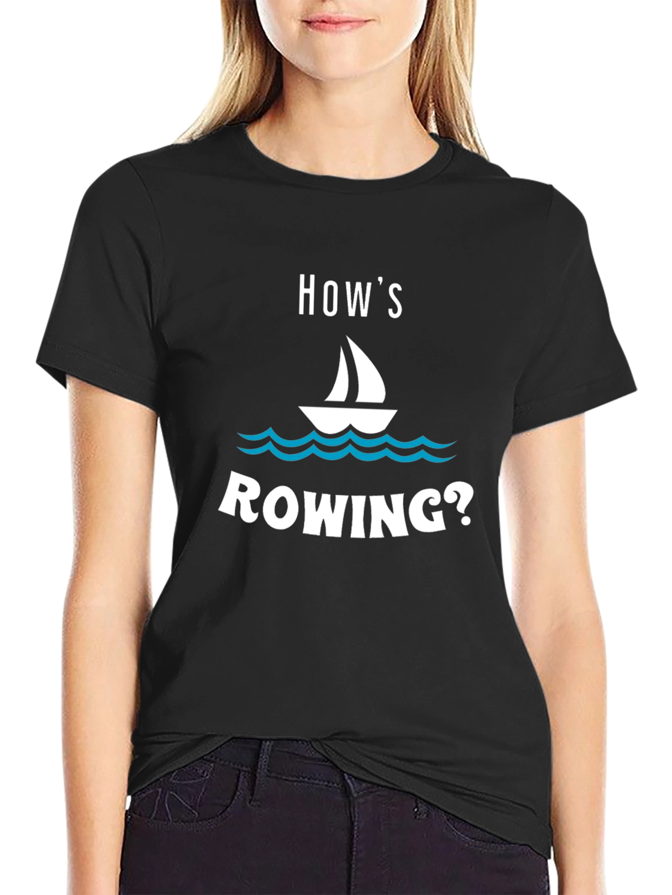 Hows Sailing? Funny Boat T-Shirt