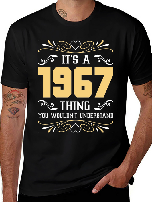 Its a 1967 Thing T-Shirt