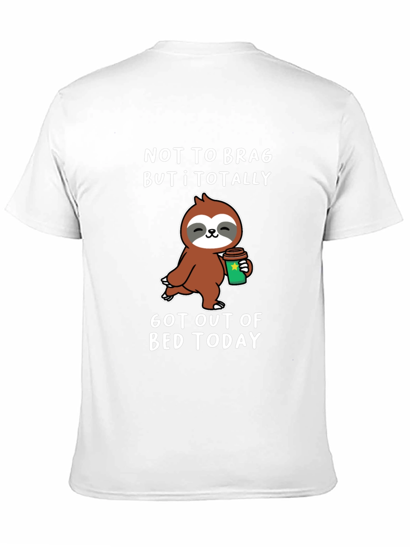 Funny Sloth Coffee T-Shirt: Got Out of Bed Today
