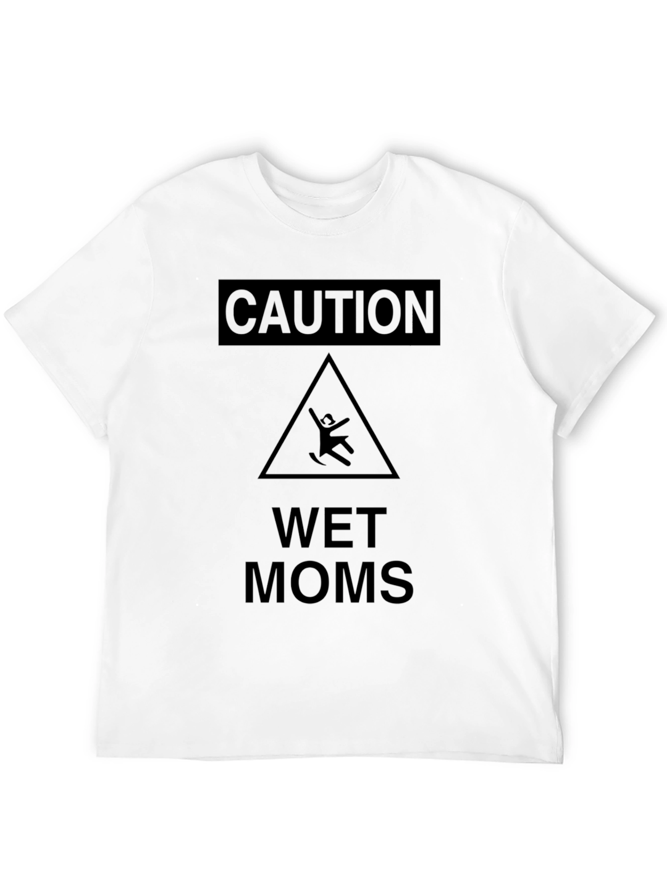 Caution Wet Moms Graphic Novelty T-Shirt