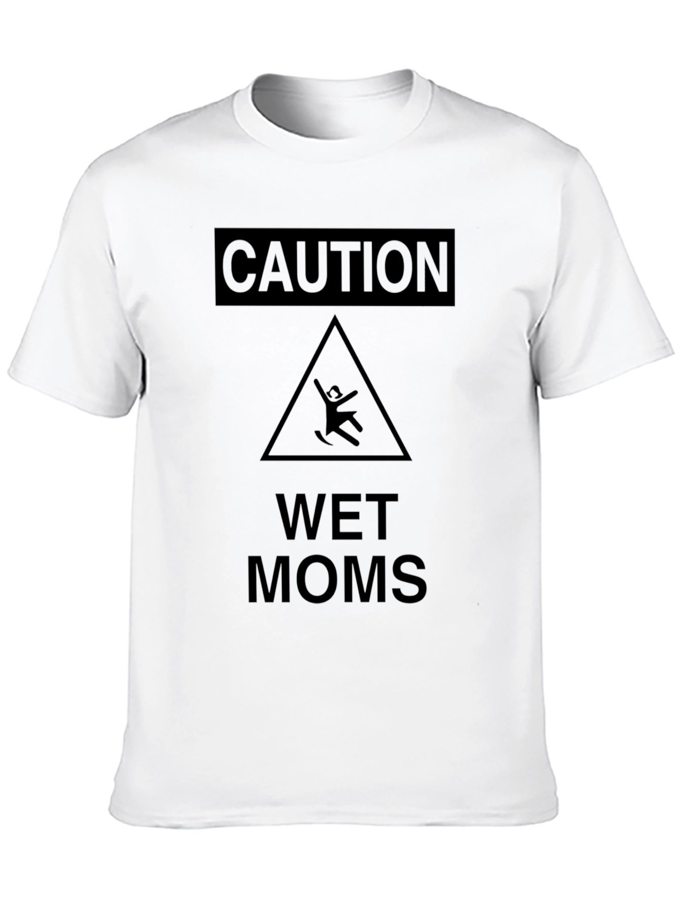 Caution Wet Moms Graphic Novelty T-Shirt