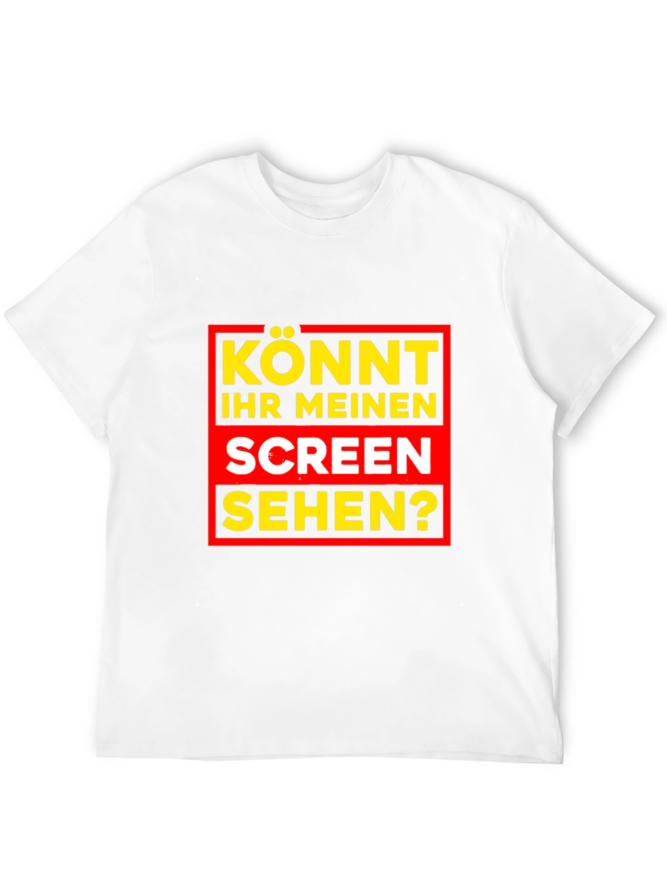 Könnt Ihr Meinen Screen Sehen? Black T-Shirt