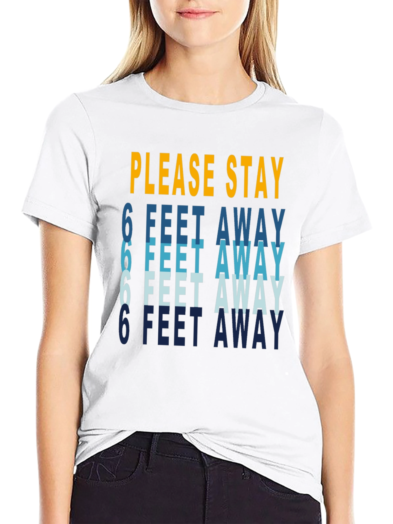 Stay Safe T-Shirt: 6 Feet Away Social Distancing Tee