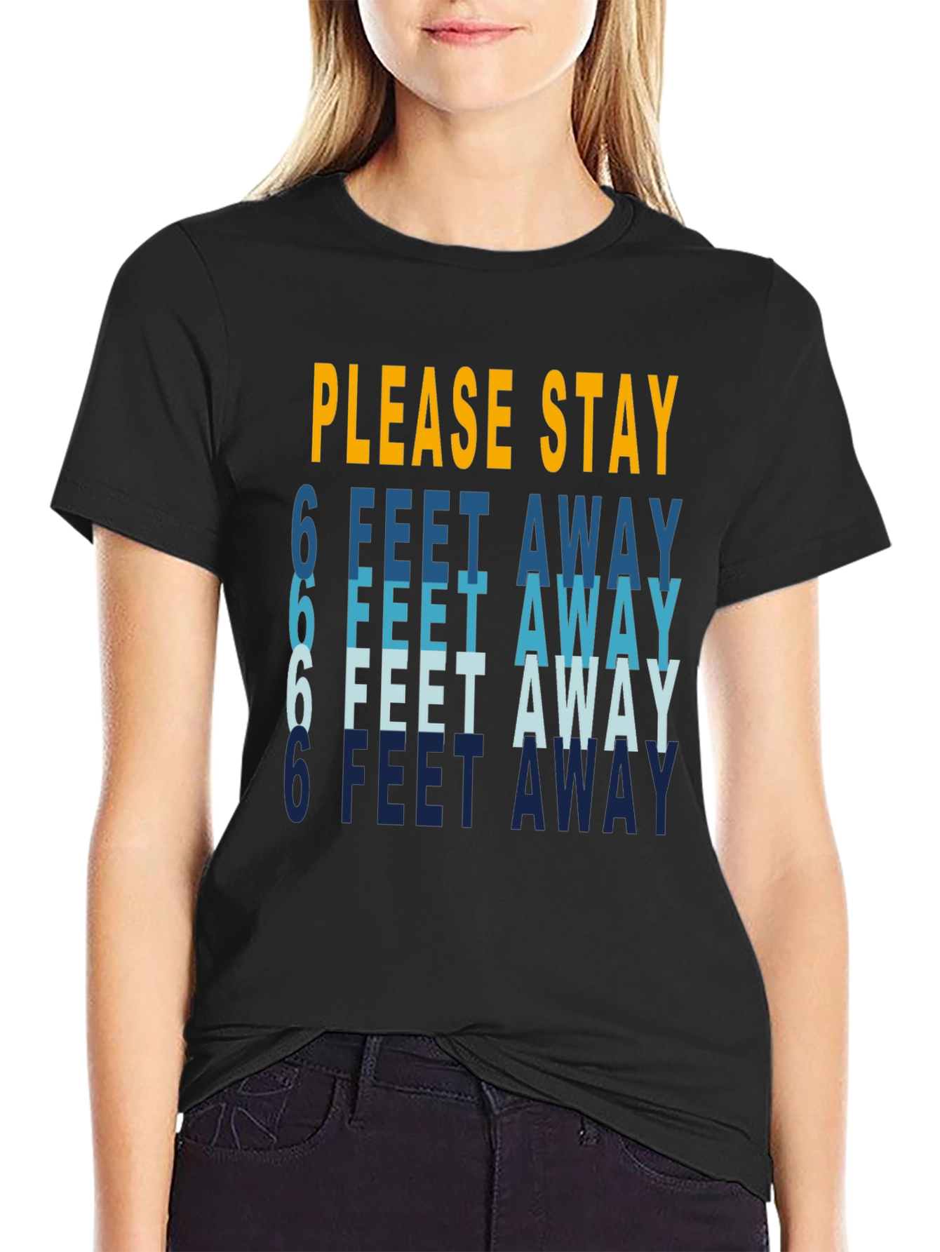Stay Safe T-Shirt: 6 Feet Away Social Distancing Tee