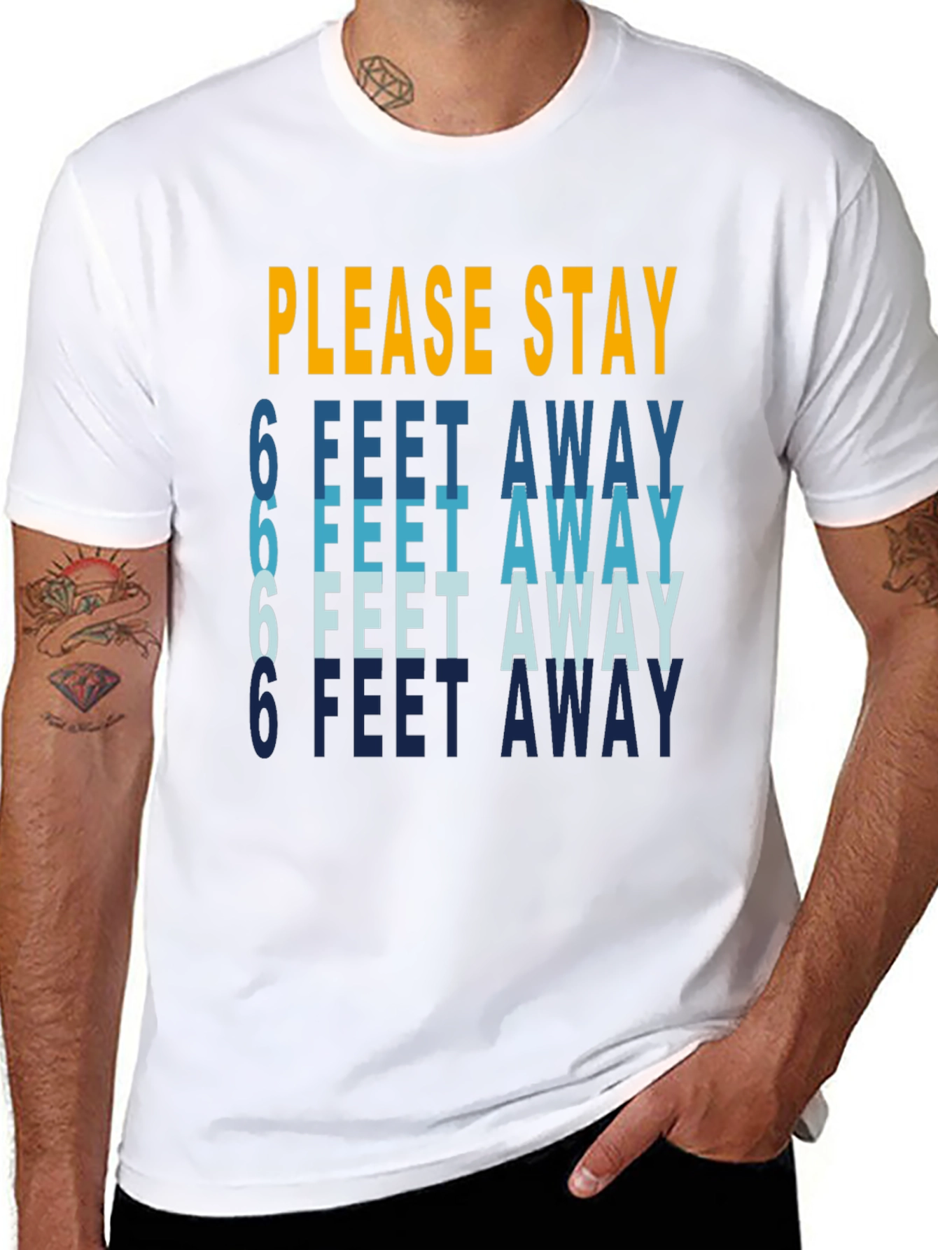 Stay Safe T-Shirt: 6 Feet Away Social Distancing Tee
