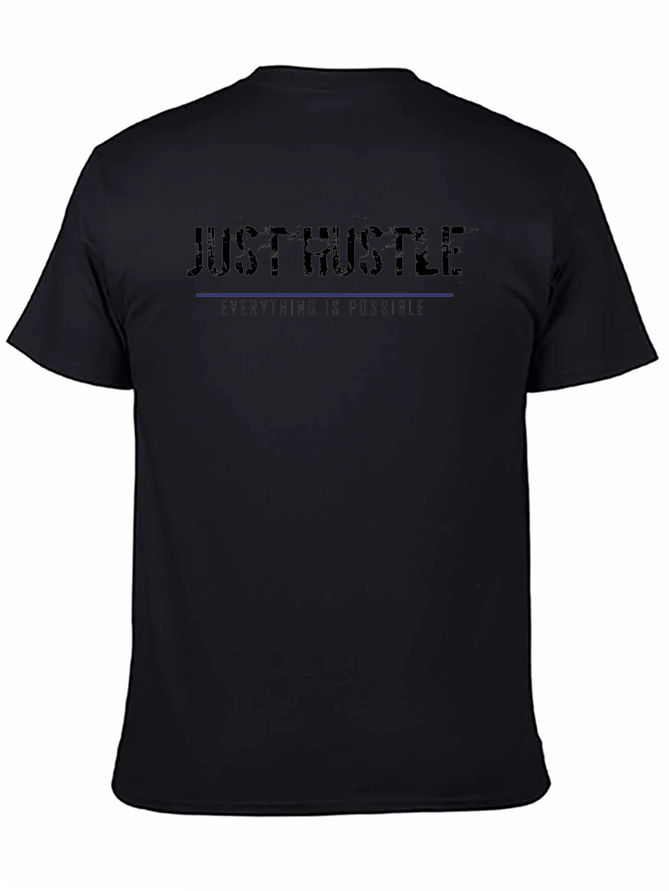 Just Hustle Graphic Tee - Motivational Black T-Shirt