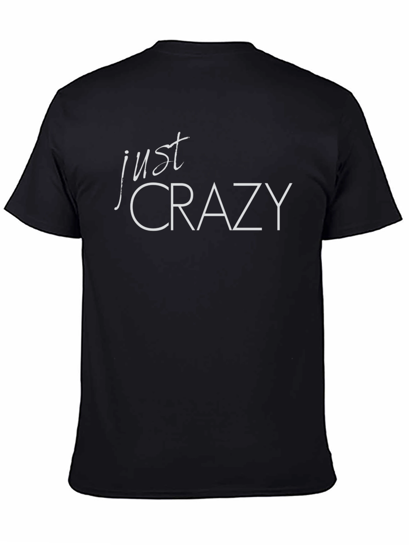Just Crazy Graphic Tee - Trendy Black T-Shirt