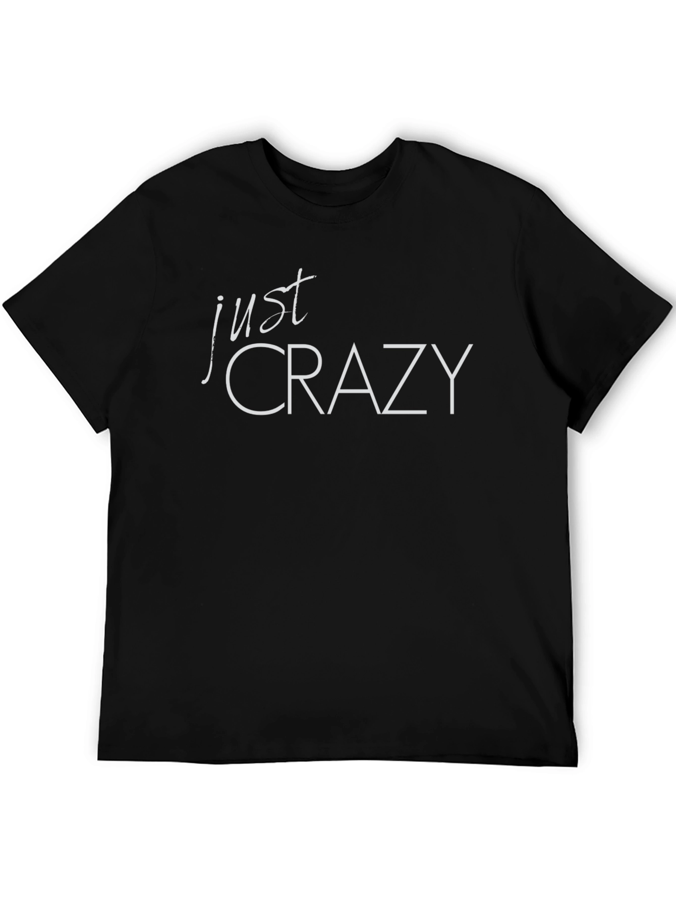 Just Crazy Graphic Tee - Trendy Black T-Shirt
