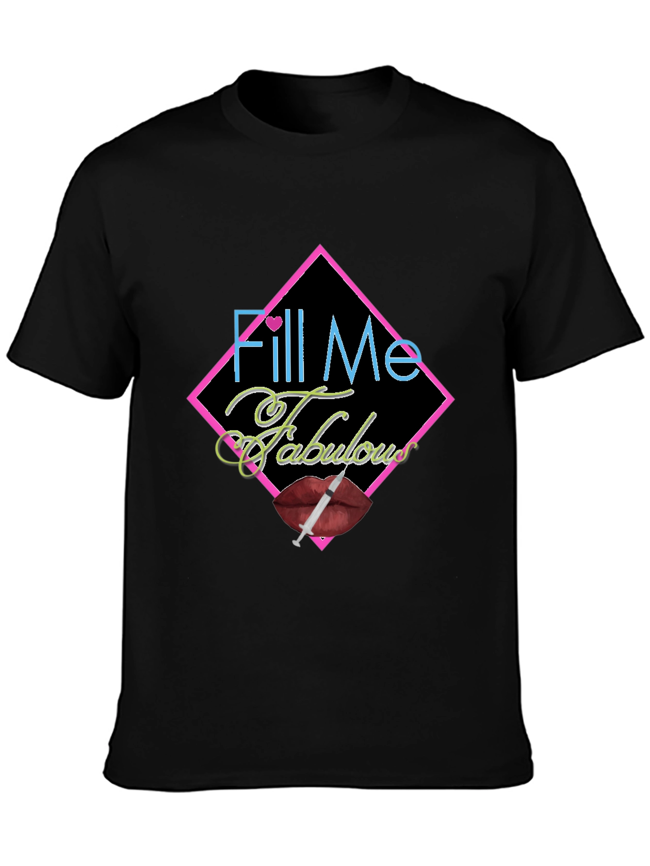 Fill Me Fabulous Graphic Tee