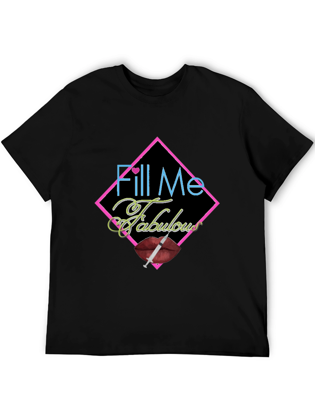 Fill Me Fabulous Graphic Tee
