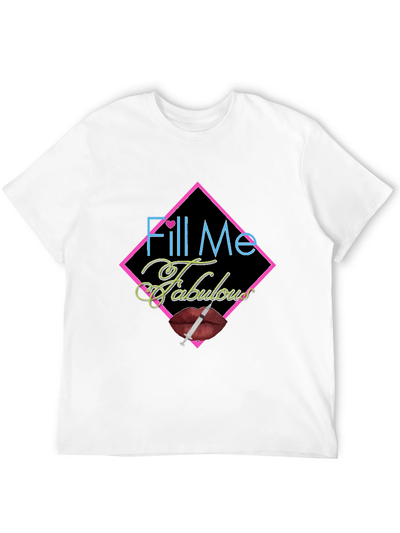 Fill Me Fabulous Graphic Tee