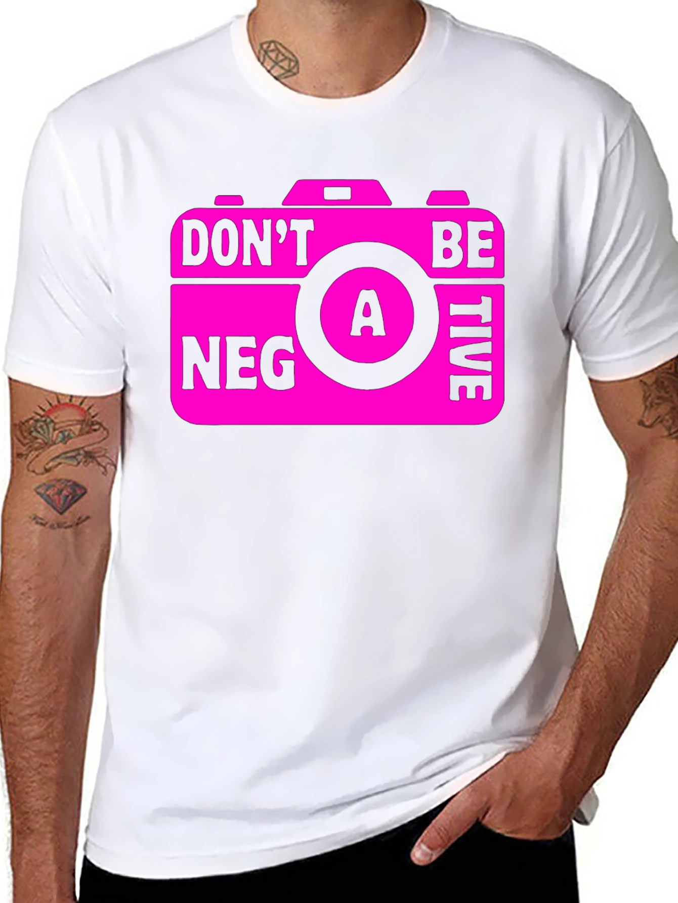 Funny Camera Graphic T-Shirt - Dont Be A Negative!