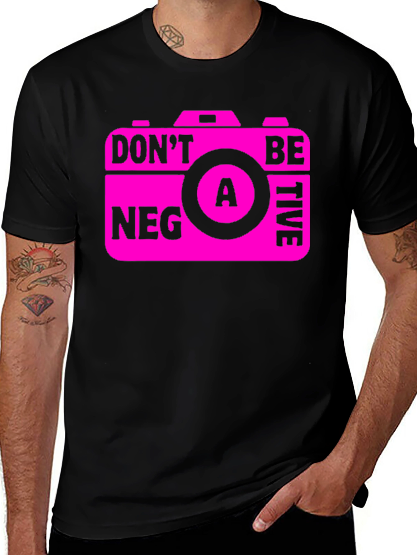 Funny Camera Graphic T-Shirt - Dont Be A Negative!