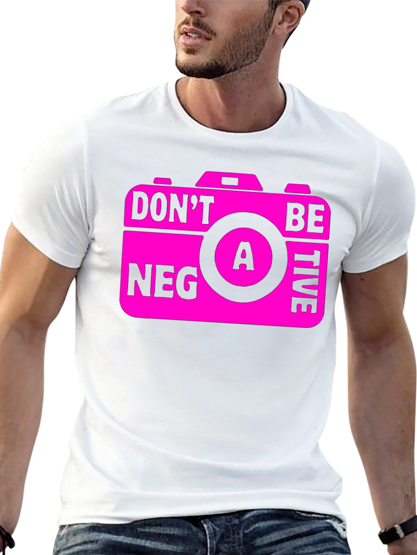Funny Camera Graphic T-Shirt - Dont Be A Negative!