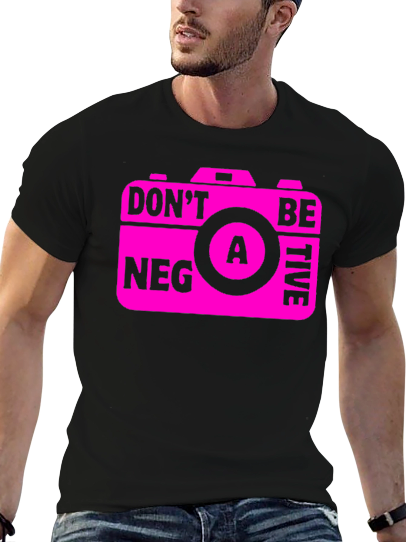Funny Camera Graphic T-Shirt - Dont Be A Negative!