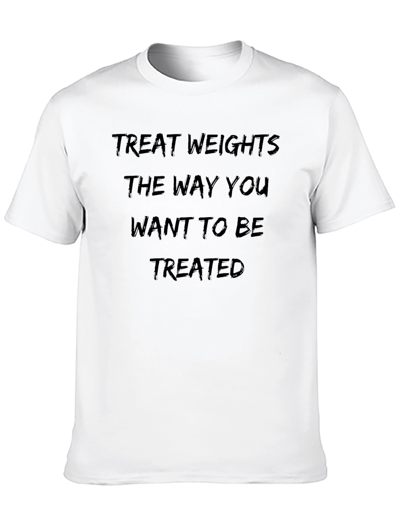 Treat Weights T-Shirt: Fitness Motivation Tee