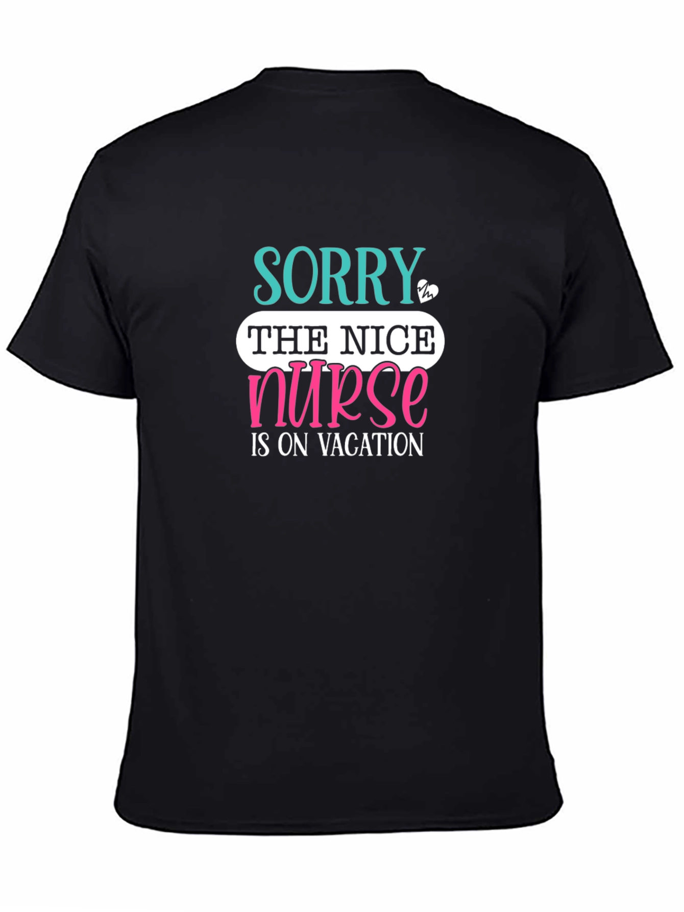 Nice Nurse On Vacation Black T-Shirt