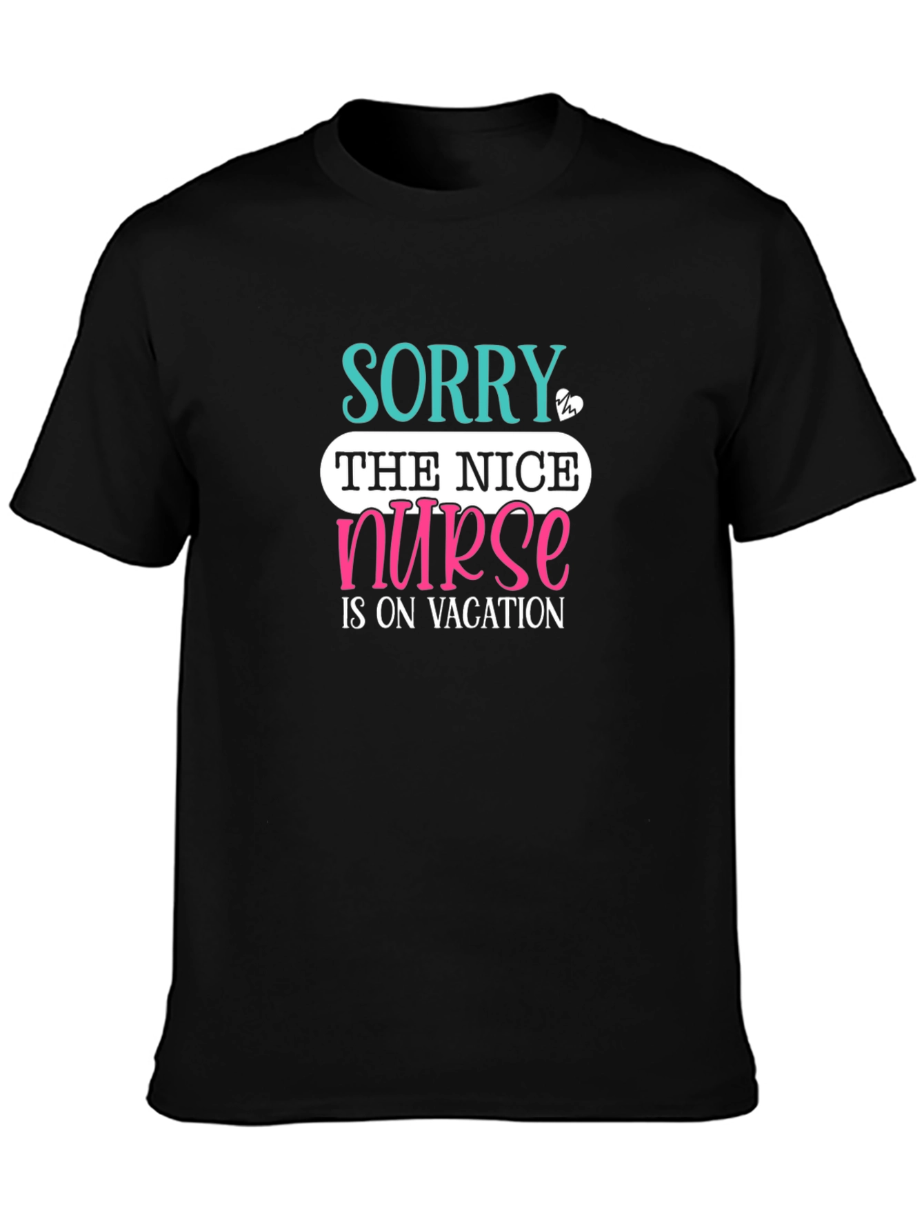 Nice Nurse On Vacation Black T-Shirt