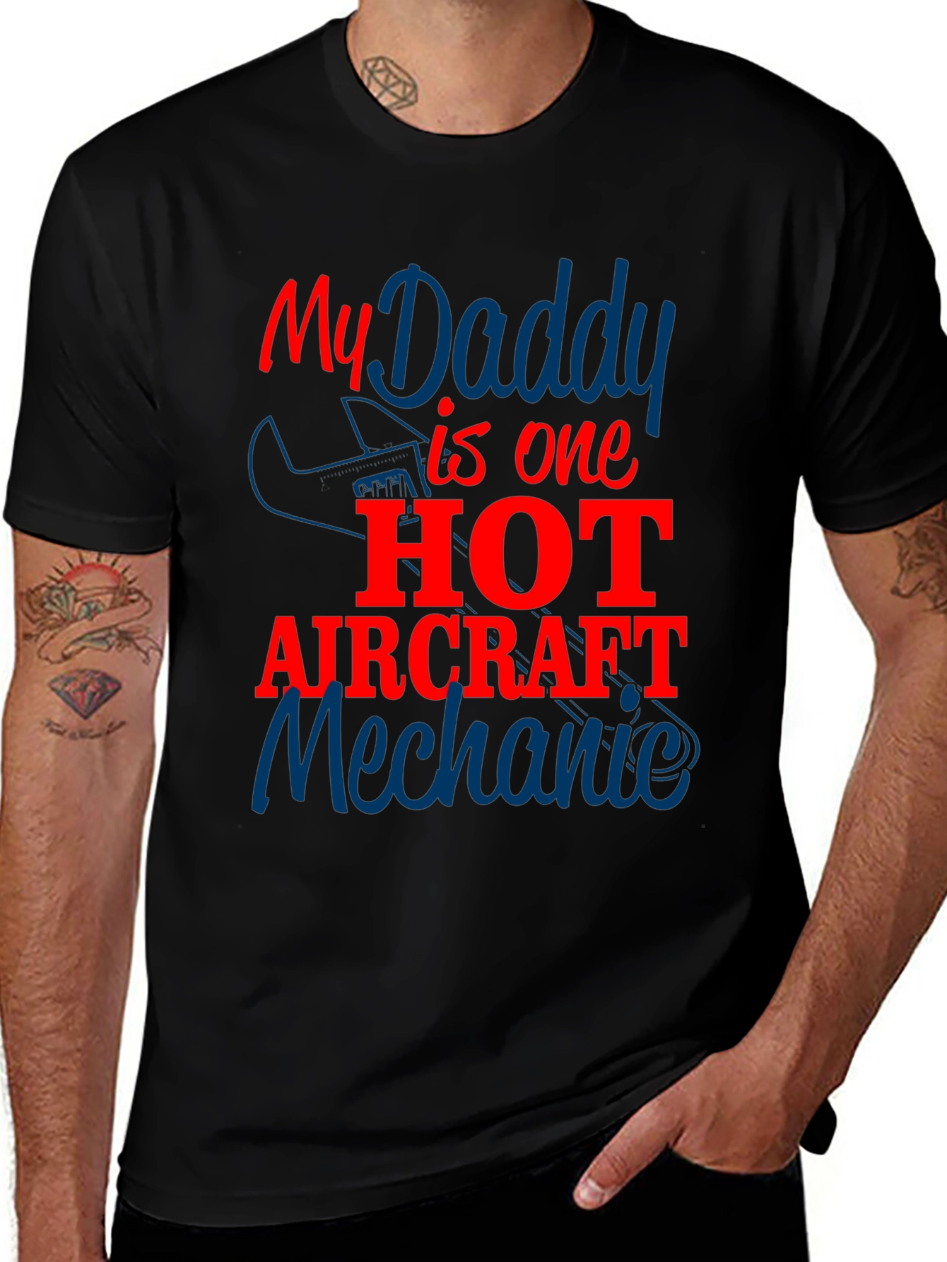 My Daddy is One Hot Aircraft Mechanic T-Shirt