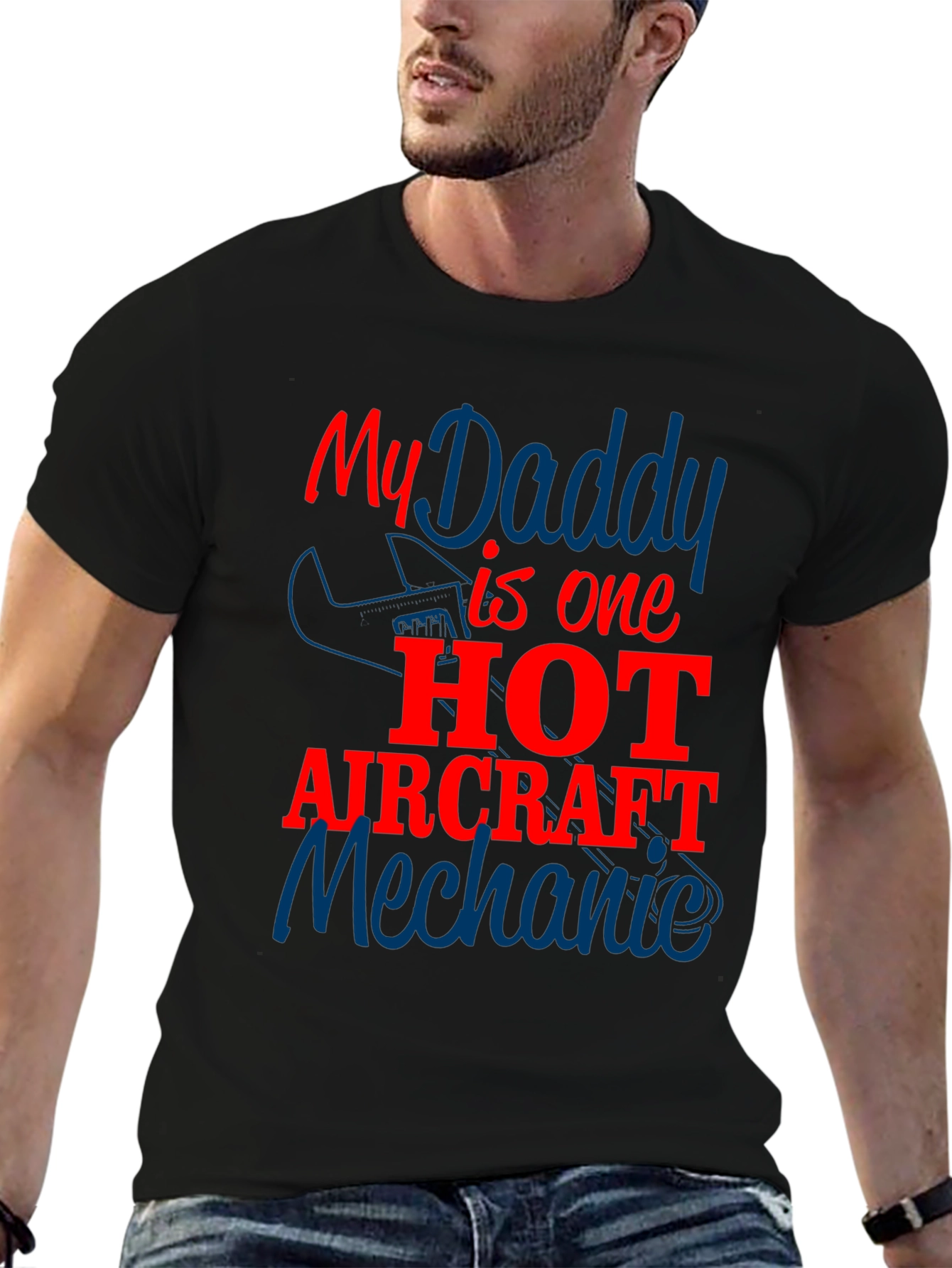 My Daddy is One Hot Aircraft Mechanic T-Shirt