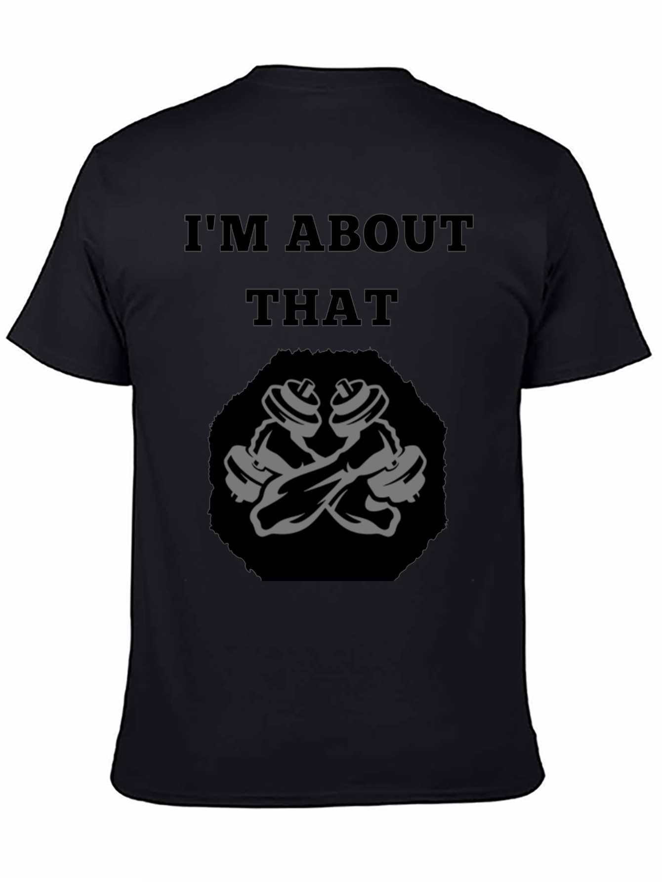 Im About That Workout Graphic Tee