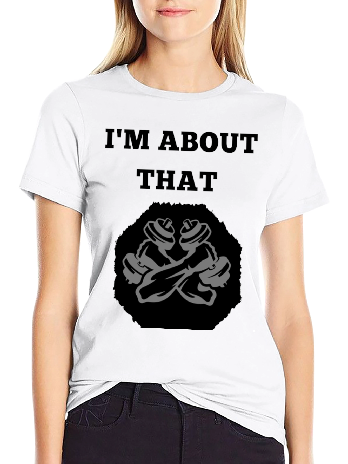 Im About That Workout Graphic Tee