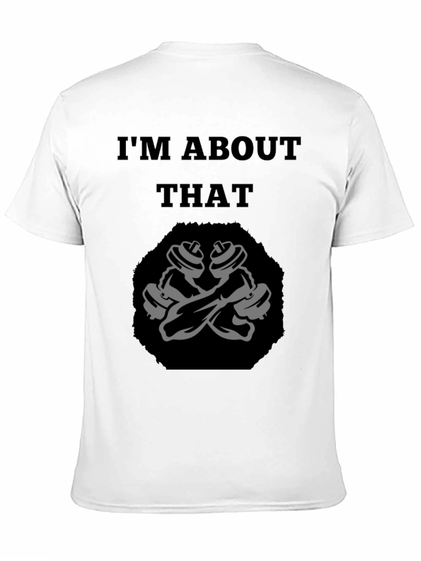 Im About That Workout Graphic Tee