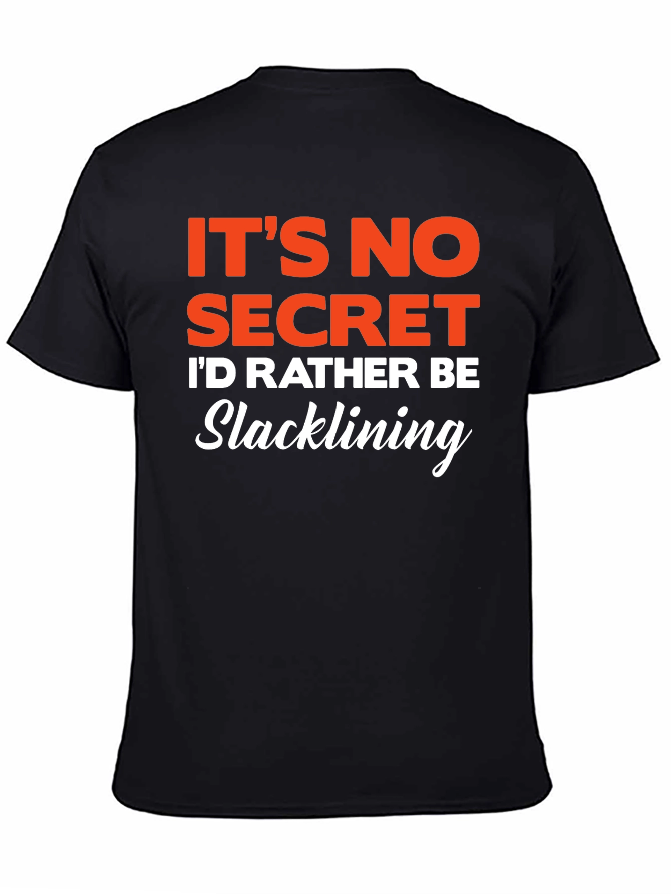 Slacklining T-Shirt - Its No Secret Graphic Tee