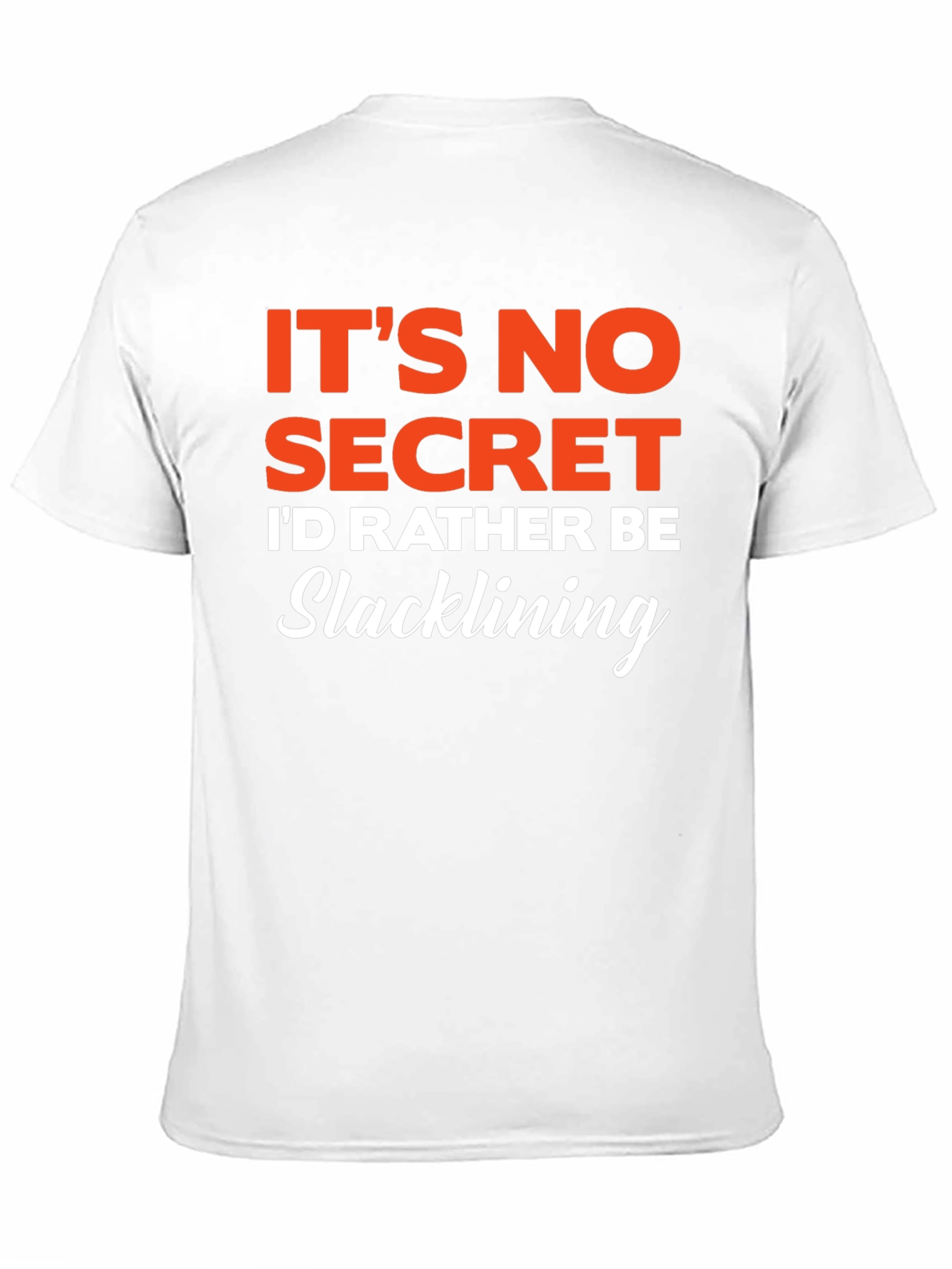 Slacklining T-Shirt - Its No Secret Graphic Tee