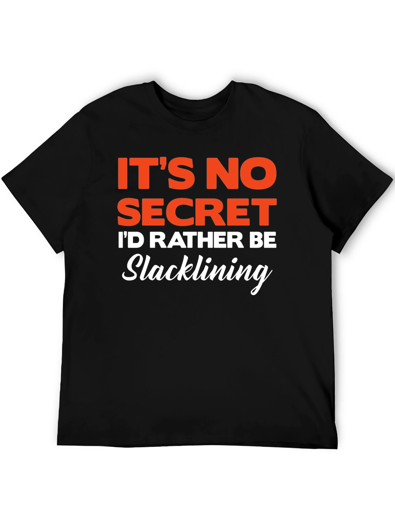 Slacklining T-Shirt - Its No Secret Graphic Tee