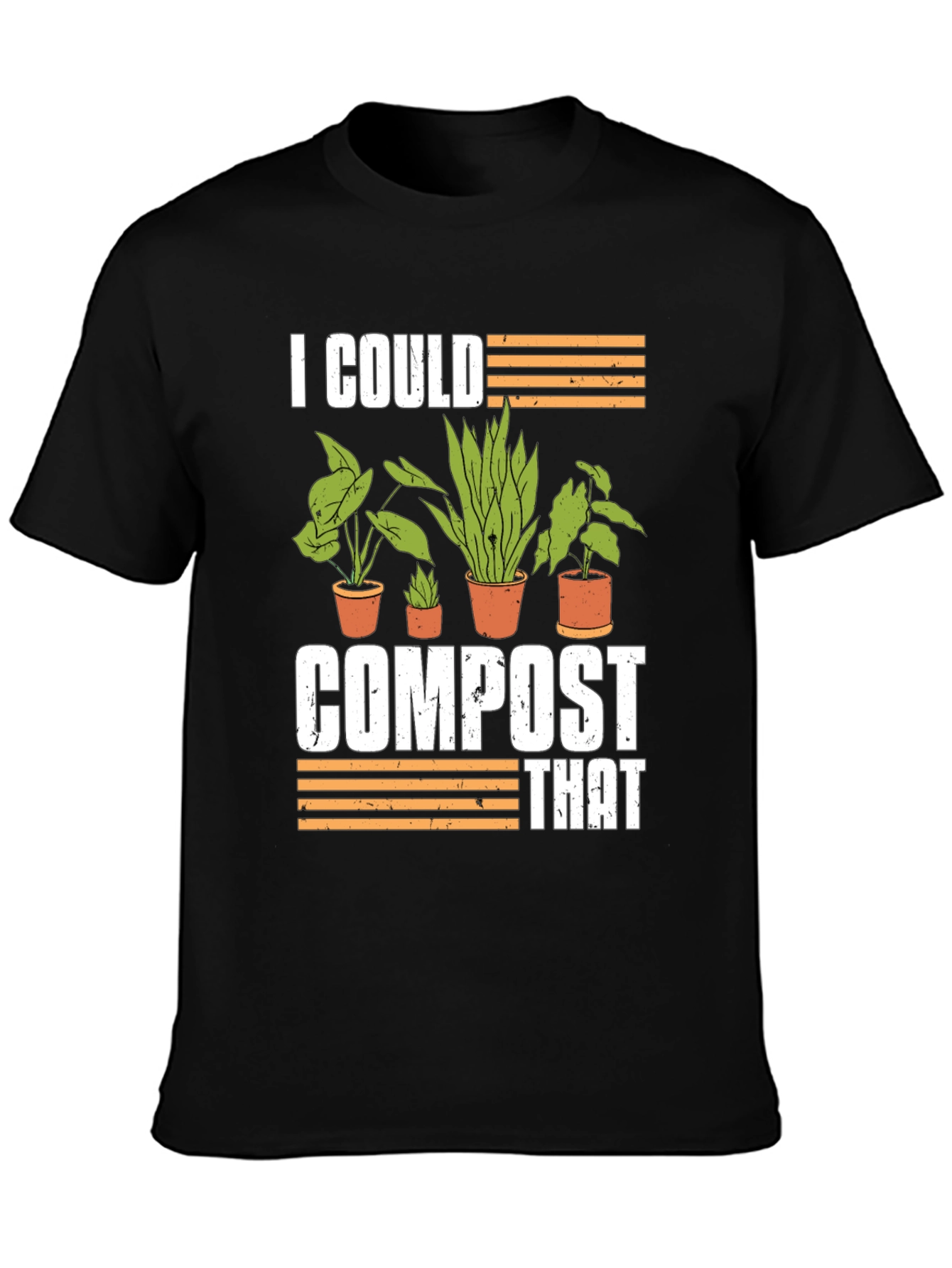 I Could Compost That Gardening T-Shirt