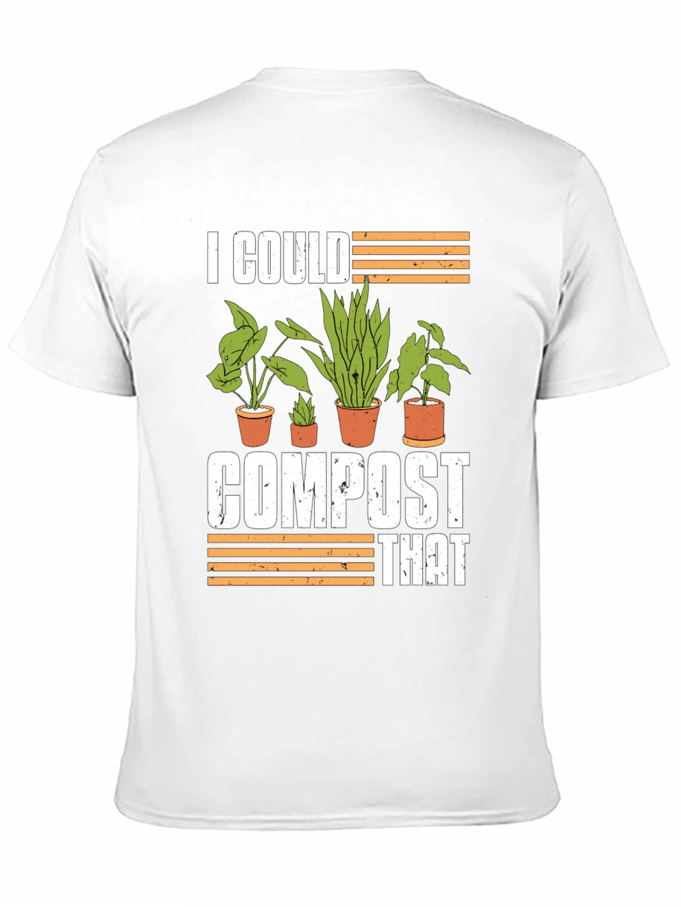 I Could Compost That Gardening T-Shirt